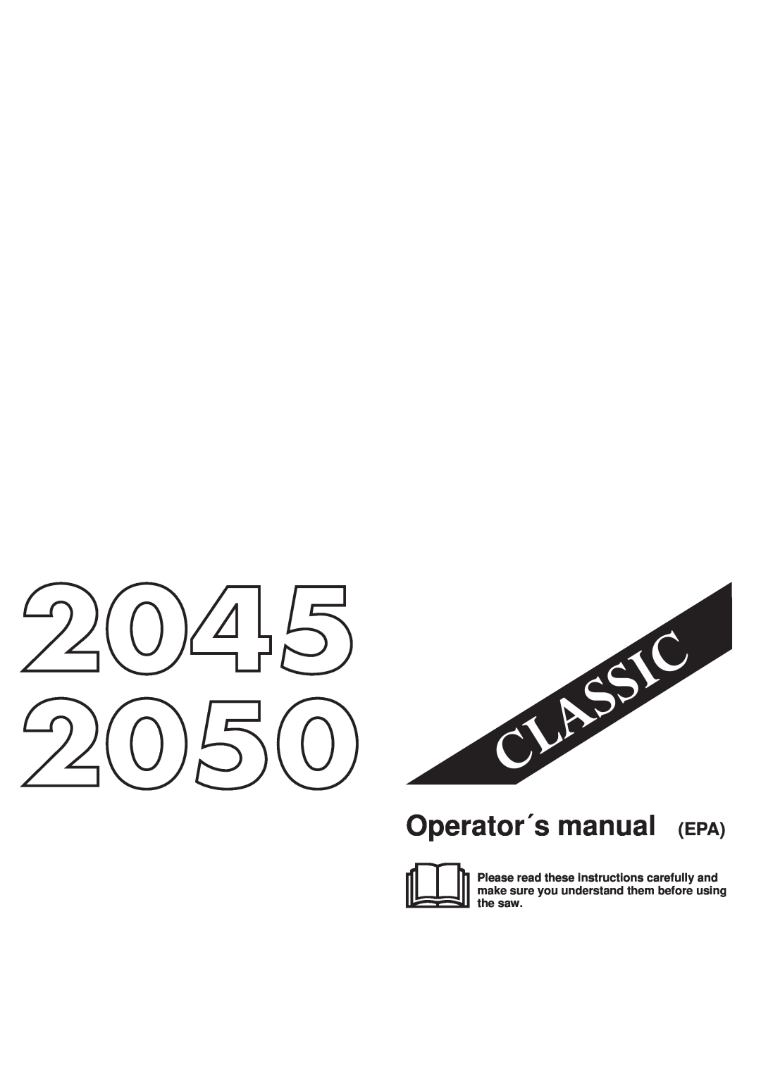 Jonsered 2050, 2045 manual Operator´s manual EPA 