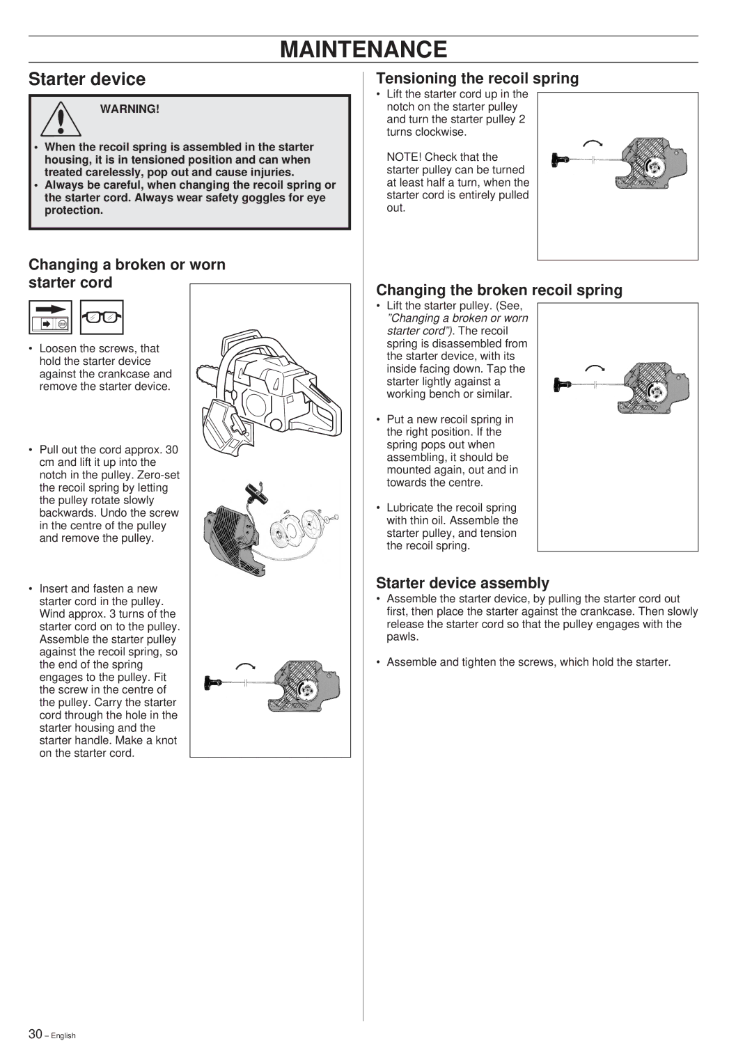 Jonsered 2054 manual Starter device, Changing a broken or worn starter cord, Tensioning the recoil spring 