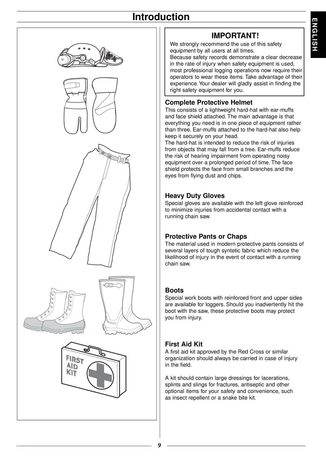 Jonsered 2116 EL Complete Protective Helmet, Heavy Duty Gloves, Protective Pants or Chaps, Boots, First Aid Kit 