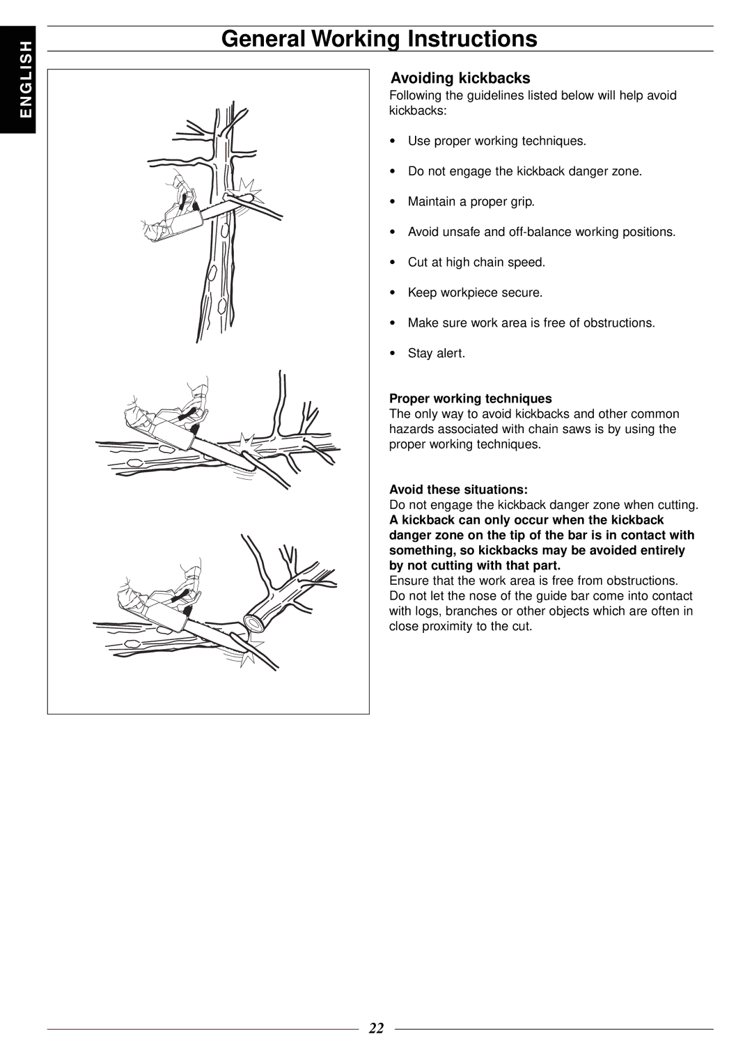 Jonsered 2116 EL manuel dutilisation Avoiding kickbacks, Proper working techniques, Avoid these situations 