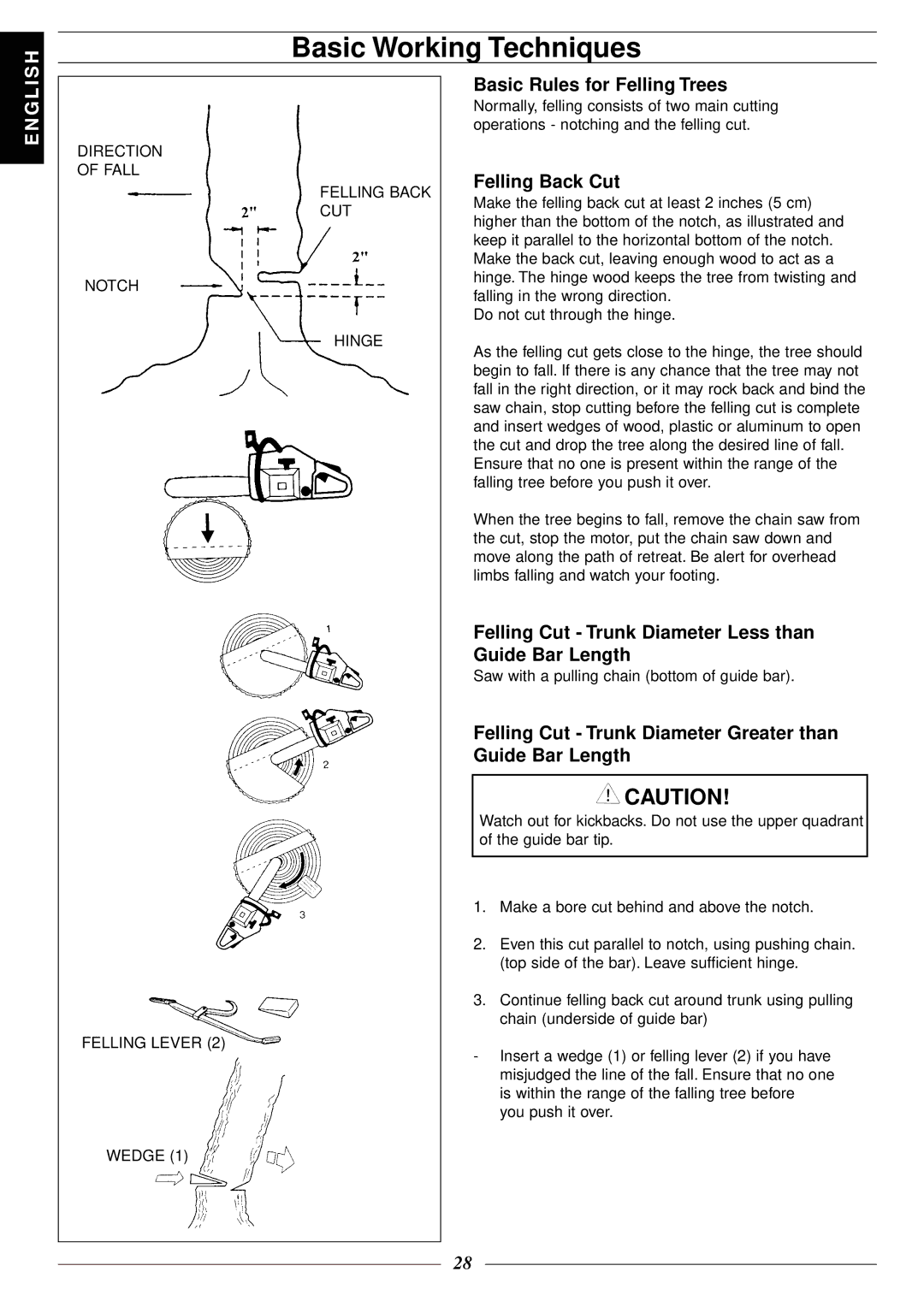 Jonsered 2116 EL Basic Rules for Felling Trees, Felling Back Cut, Felling Cut Trunk Diameter Less than Guide Bar Length 