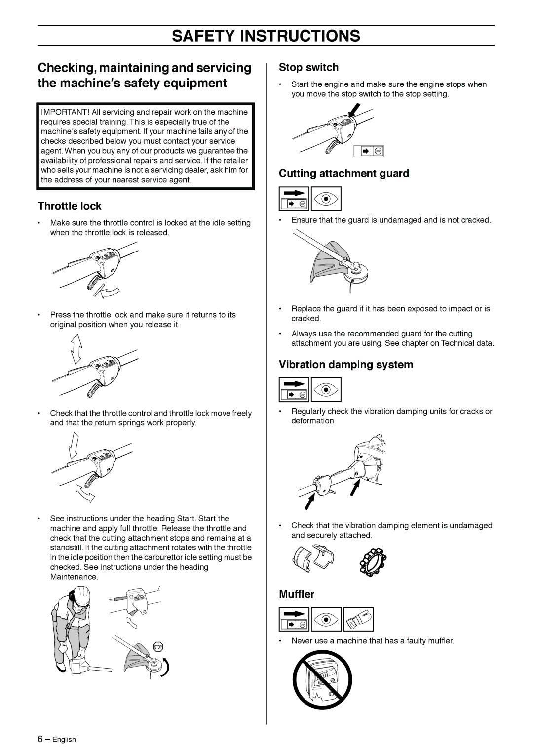 Jonsered 2125 manual Never use a machine that has a faulty mufﬂer 