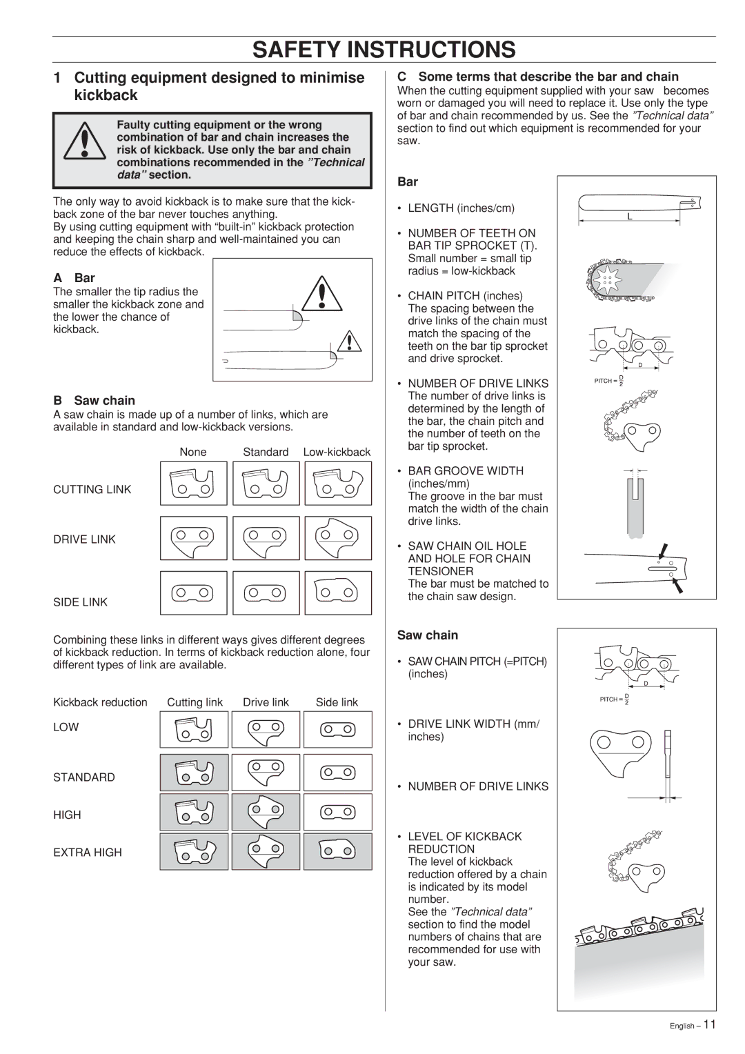 Jonsered 2150 Cutting equipment designed to minimise kickback, Bar, Saw chain, Some terms that describe the bar and chain 