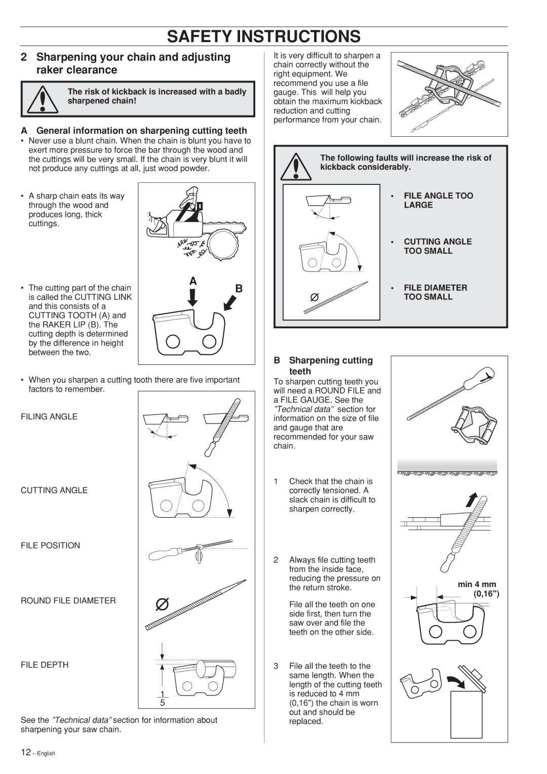 Jonsered 2141, 2145 Sharpening your chain and adjusting raker clearance, General information on sharpening cutting teeth 