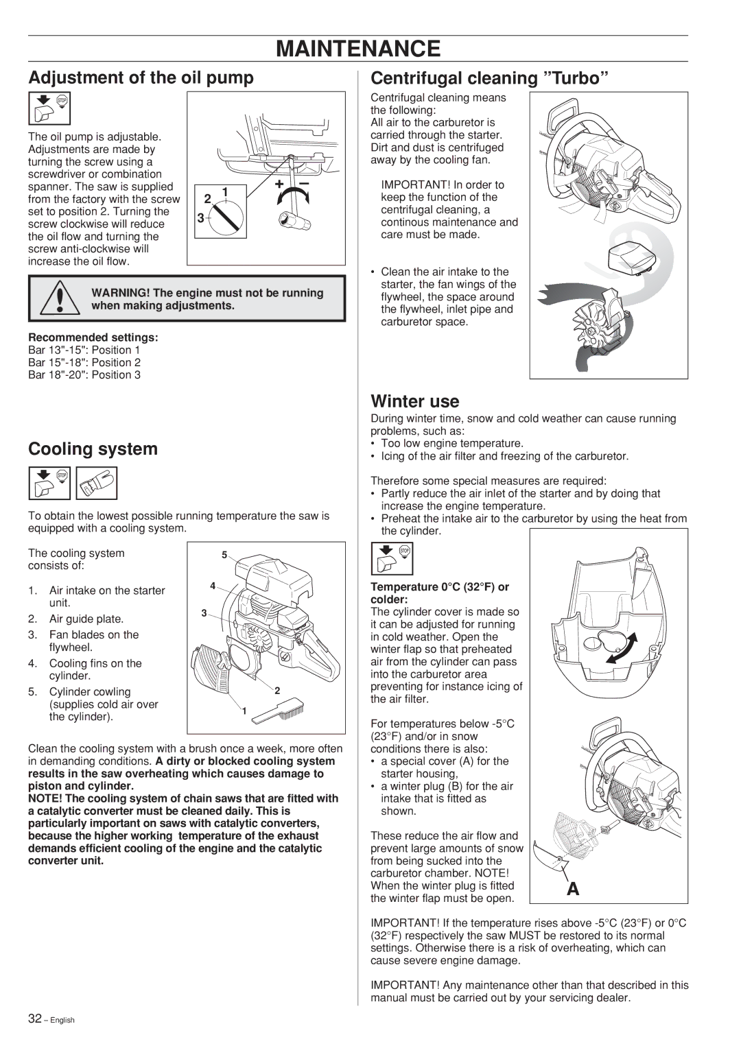 Jonsered 2150 Adjustment of the oil pump Centrifugal cleaning Turbo, Cooling system, Winter use, Recommended settings 