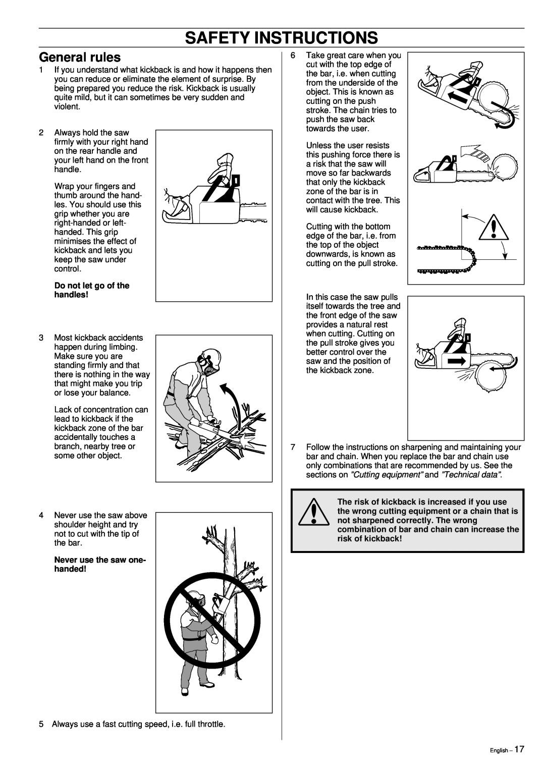 Jonsered 2149 manual General rules, Safety Instructions, Do not let go of the handles, Never use the saw one- handed 