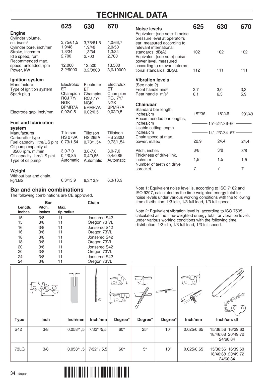 Jonsered manual Technical Data, 625 630 670, Bar and chain combinations 