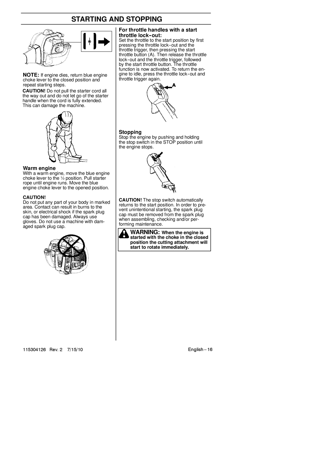 Jonsered BC 2128 Warm engine, For throttle handles with a start throttle lock-out, Stopping, This can damage the machine 