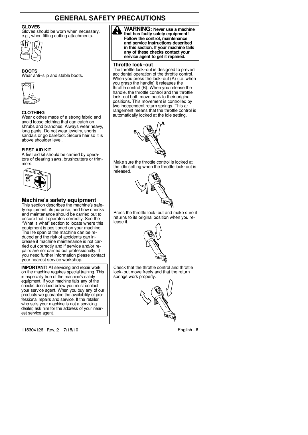 Jonsered BC 2128 manuel dutilisation Machine’s safety equipment, Throttle lock-out, Wear anti--slip and stable boots 