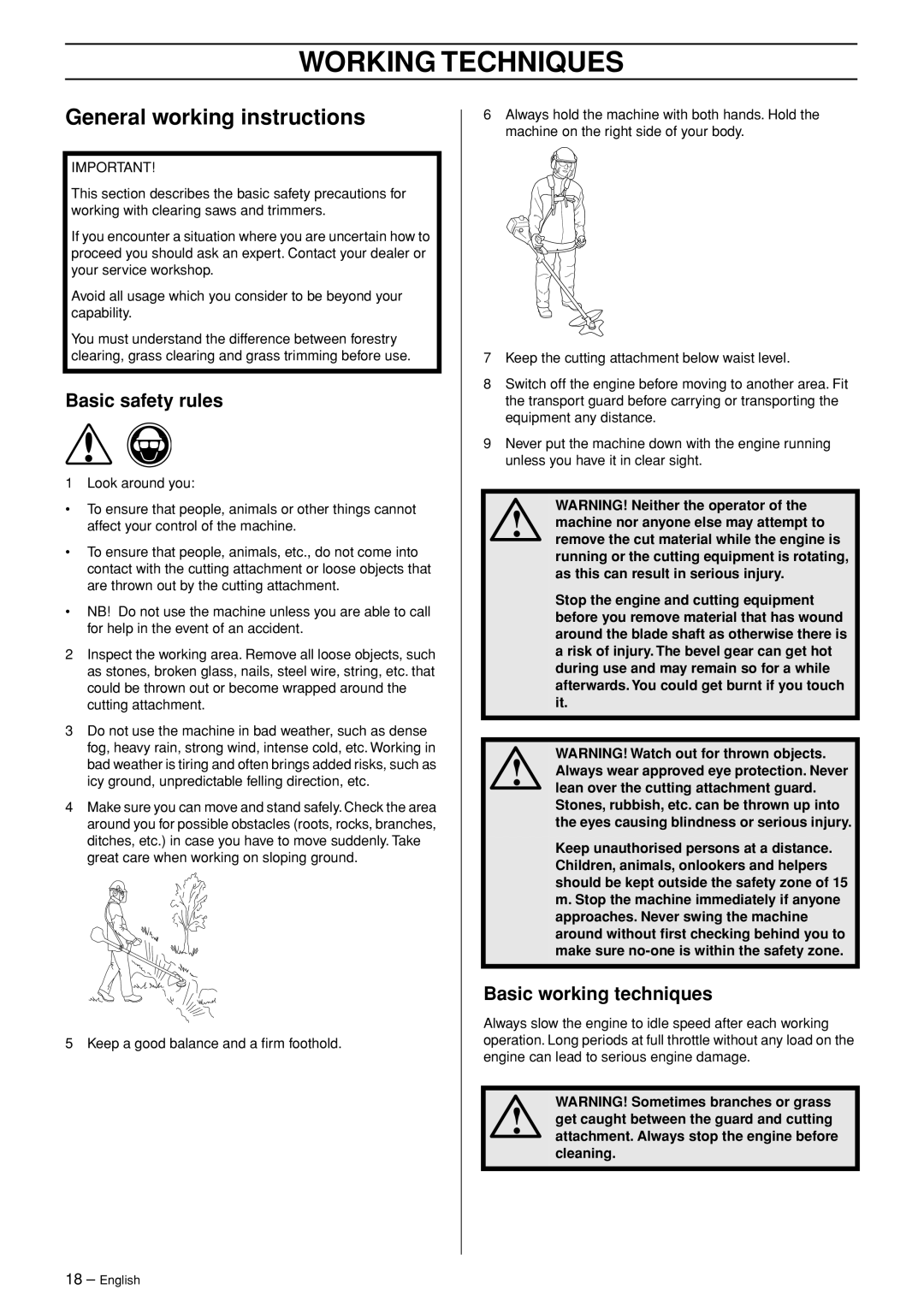 Jonsered BC2043, BC2053 Working Techniques, General working instructions, Basic safety rules, Basic working techniques 