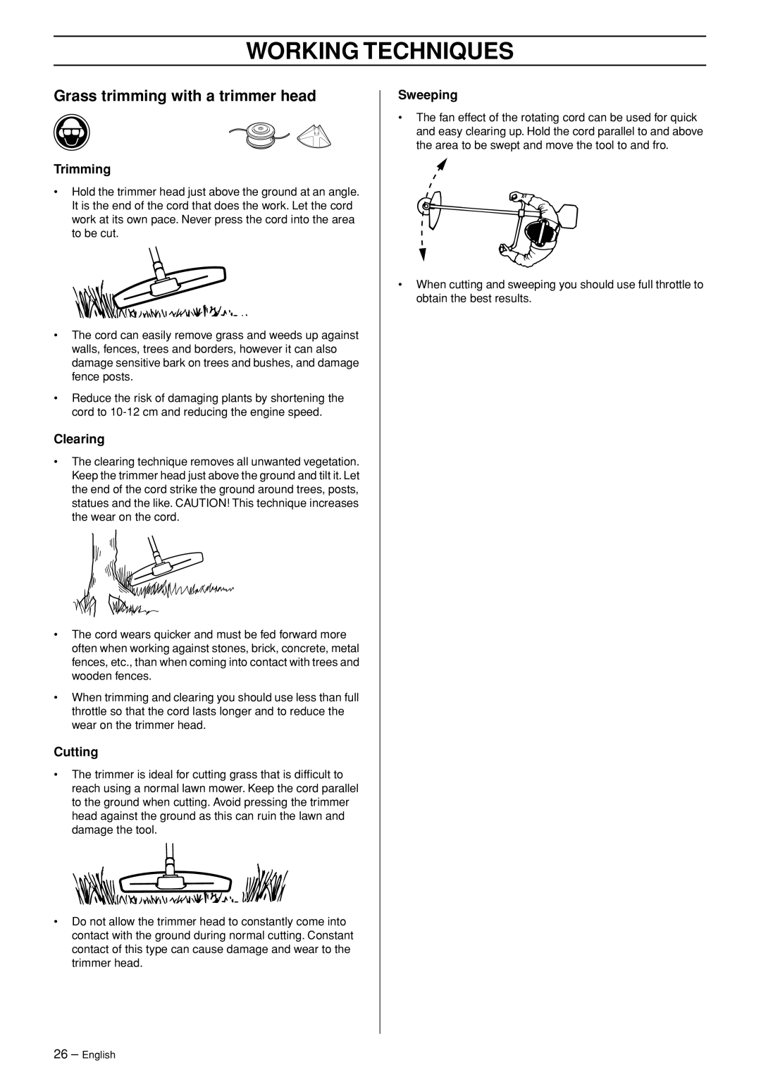 Jonsered CC 2145 manual Working Techniques, Trimming, Clearing, Cutting, Sweeping 