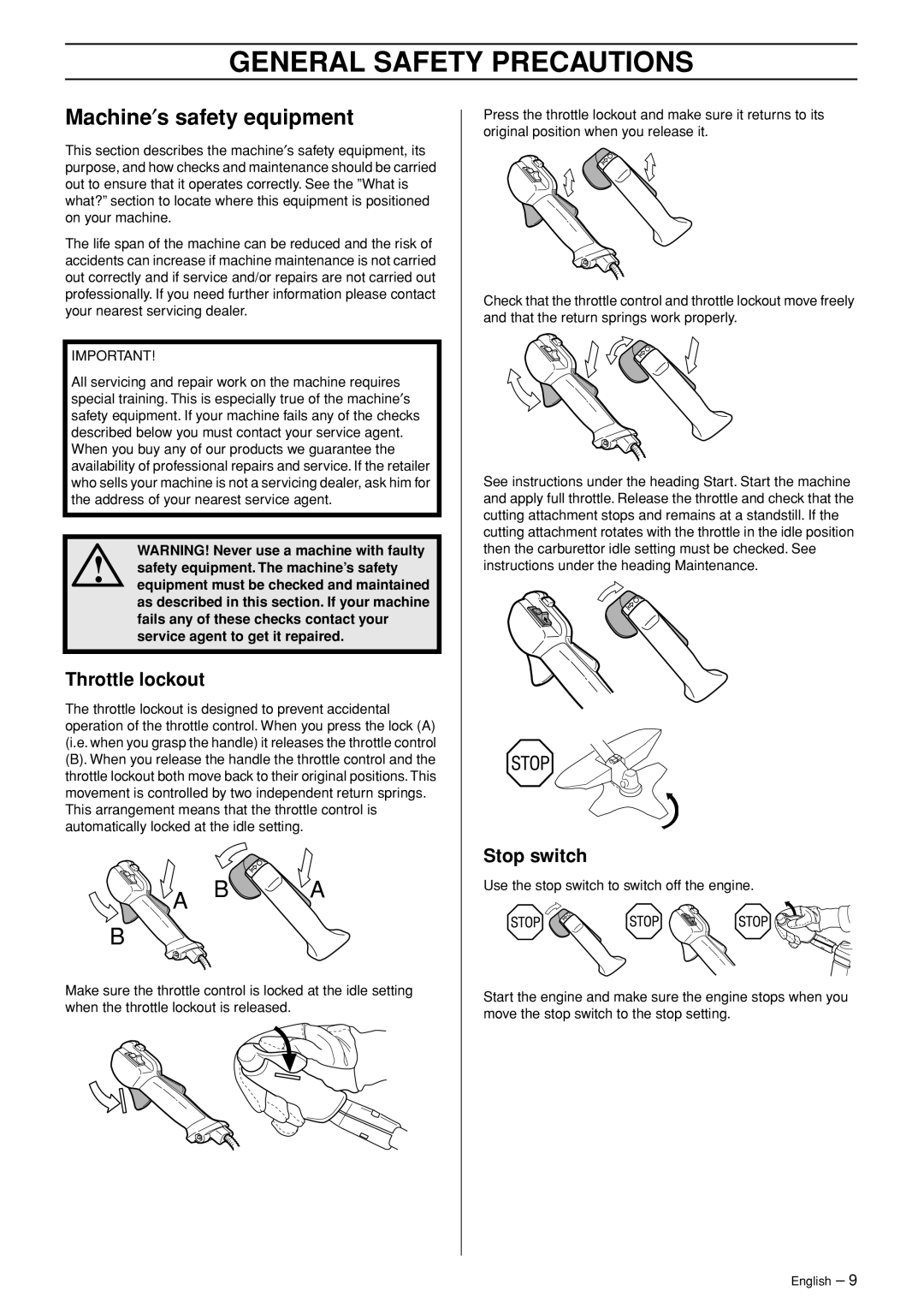 Jonsered CC 2145 Machine′s safety equipment, General Safety Precautions, A Ba B, WARNING! Never use a machine with faulty 