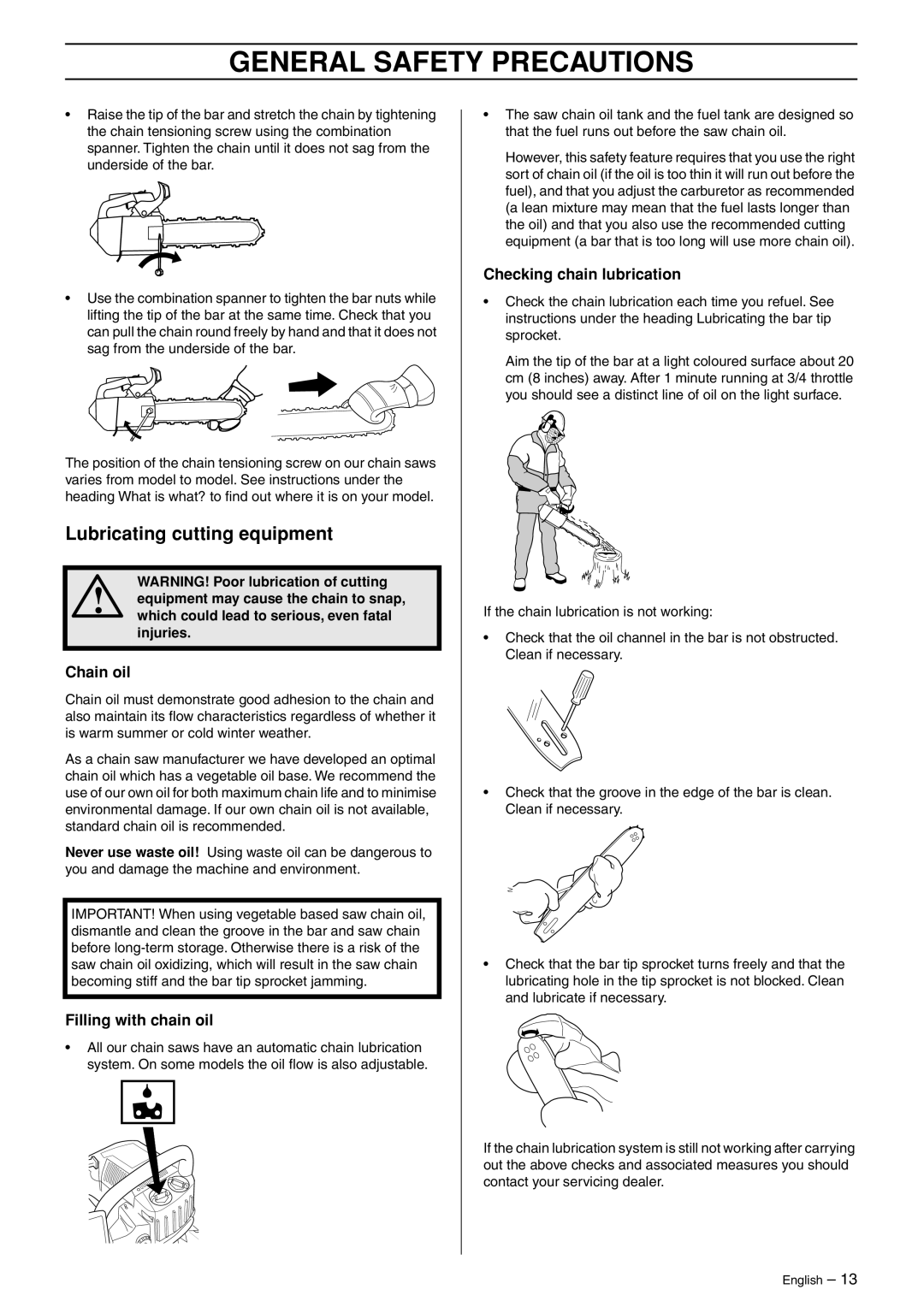 Jonsered CS 2135T manual Lubricating cutting equipment, Chain oil, Filling with chain oil, Checking chain lubrication 