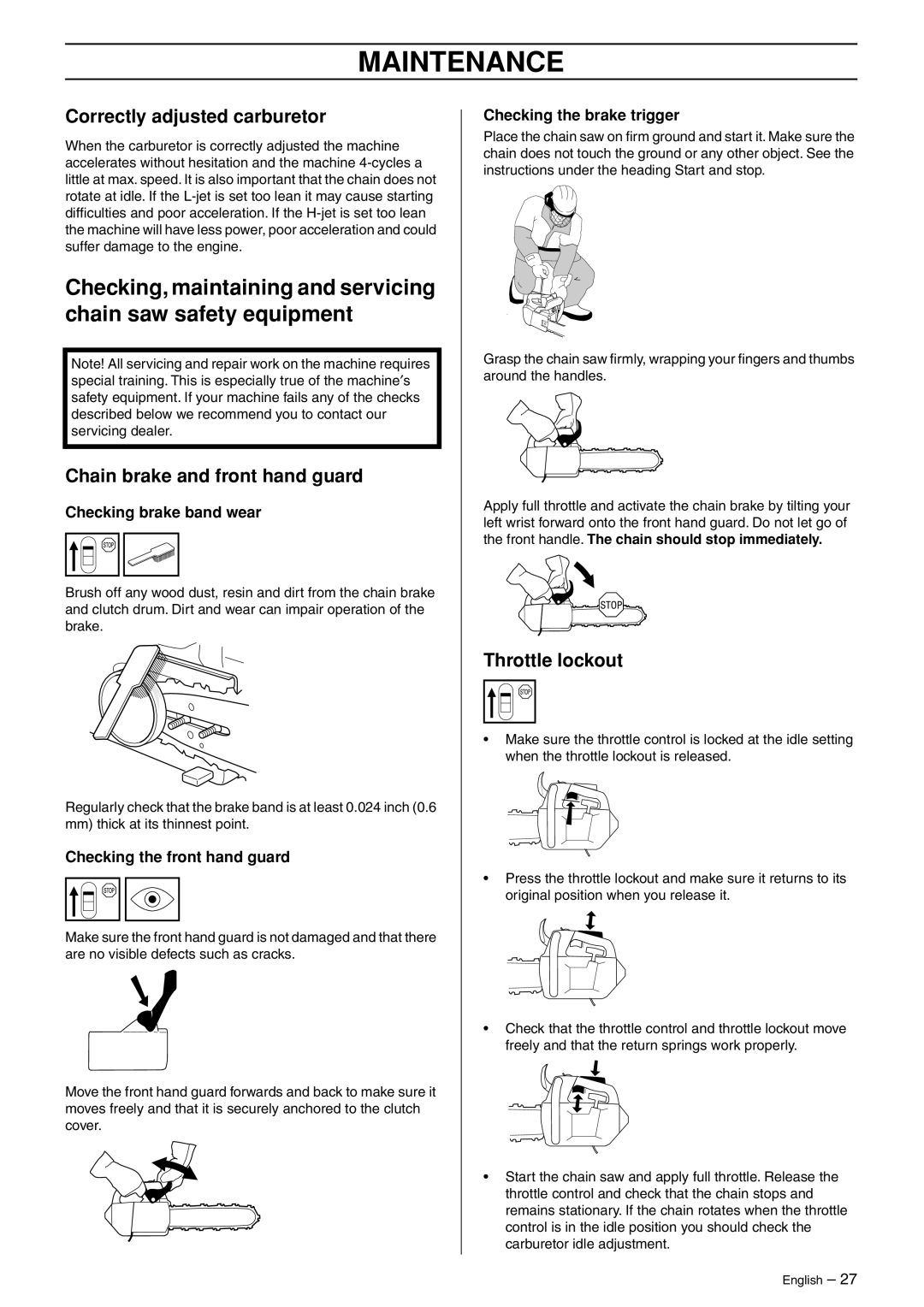 Jonsered CS 2135T manual Correctly adjusted carburetor, Checking brake band wear, Checking the front hand guard 