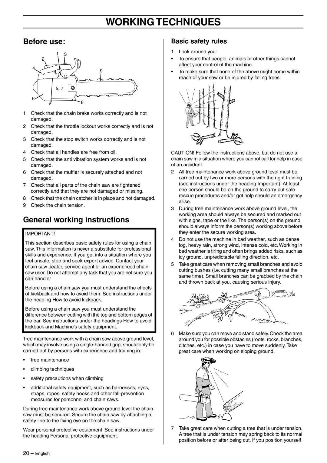 Jonsered CS 2135T manual Working Techniques, Before use, General working instructions, Basic safety rules 