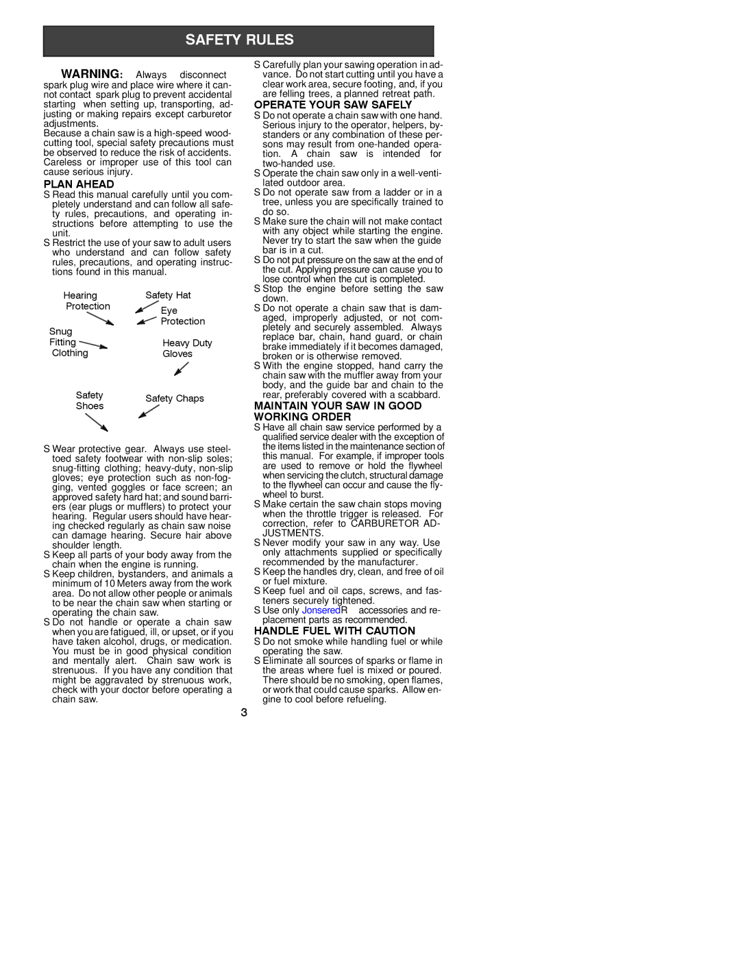 Jonsered CS 2137 Plan Ahead, Operate Your SAW Safely, Maintain Your SAW in Good Working Order, Handle Fuel with Caution 
