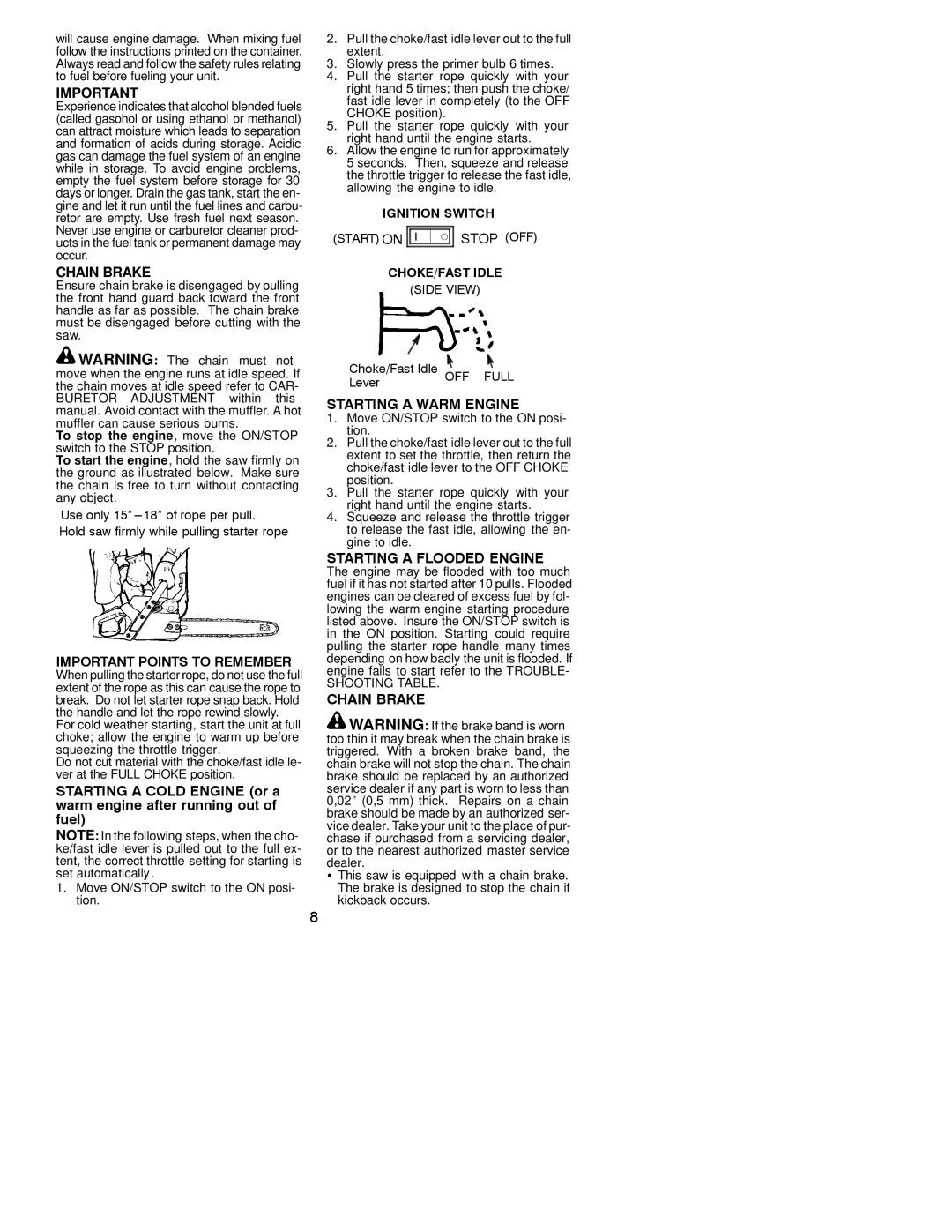 Jonsered CS 2137 Chain Brake, Important Points to Remember, Starting a Warm Engine, Starting a Flooded Engine 