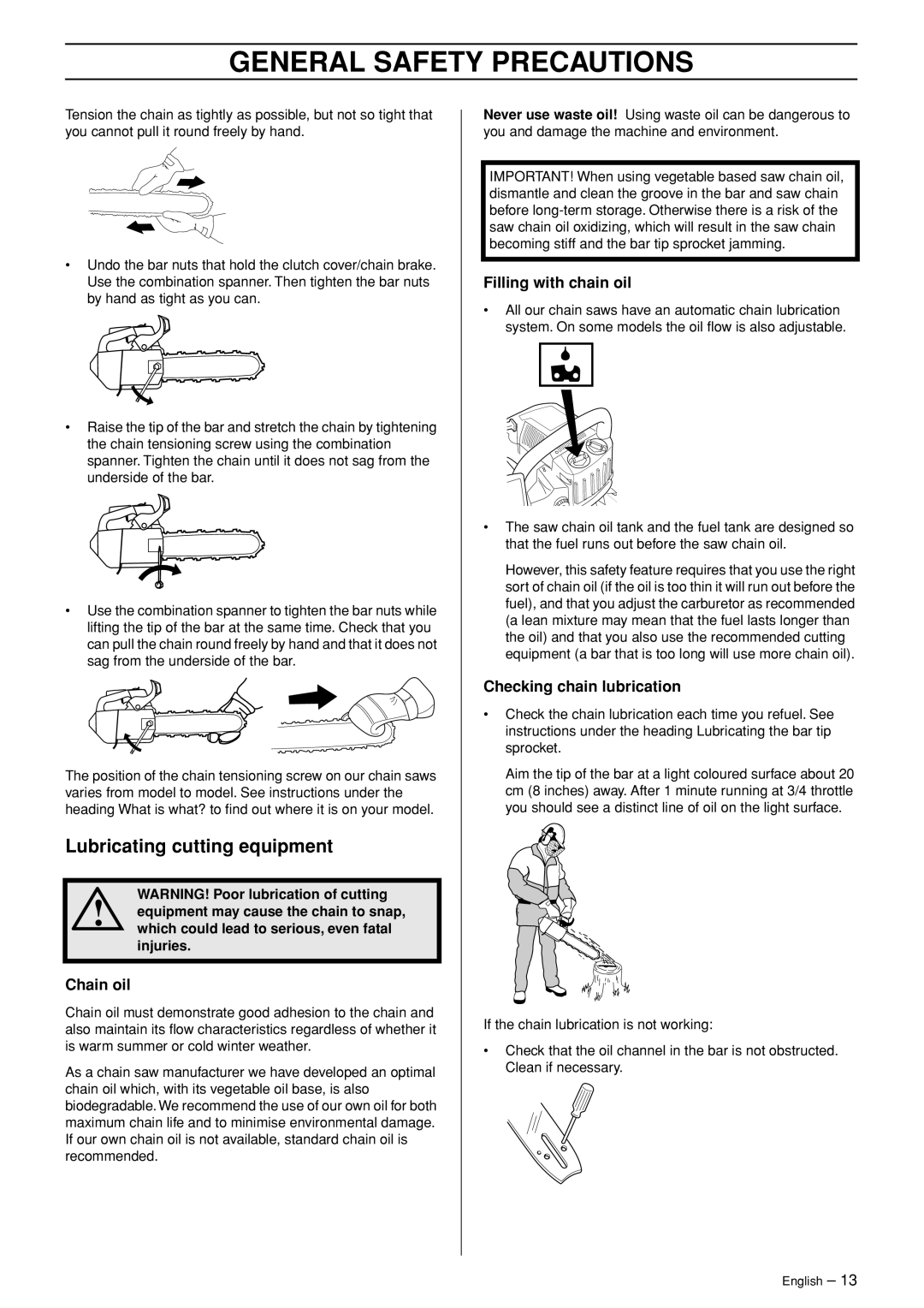 Jonsered CS 2139T manual Lubricating cutting equipment, Chain oil, Filling with chain oil, Checking chain lubrication 