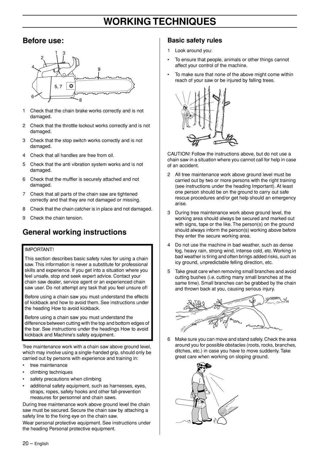 Jonsered CS 2139T manual Working Techniques, Before use, General working instructions, Basic safety rules 