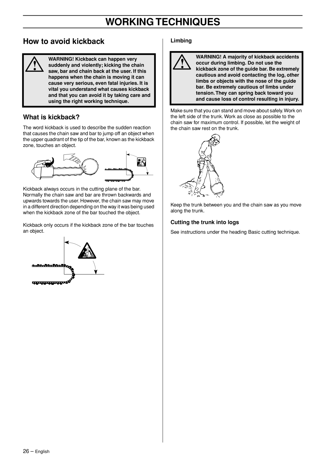 Jonsered CS 2139T manual How to avoid kickback, What is kickback?, Cutting the trunk into logs, Working Techniques, Limbing 
