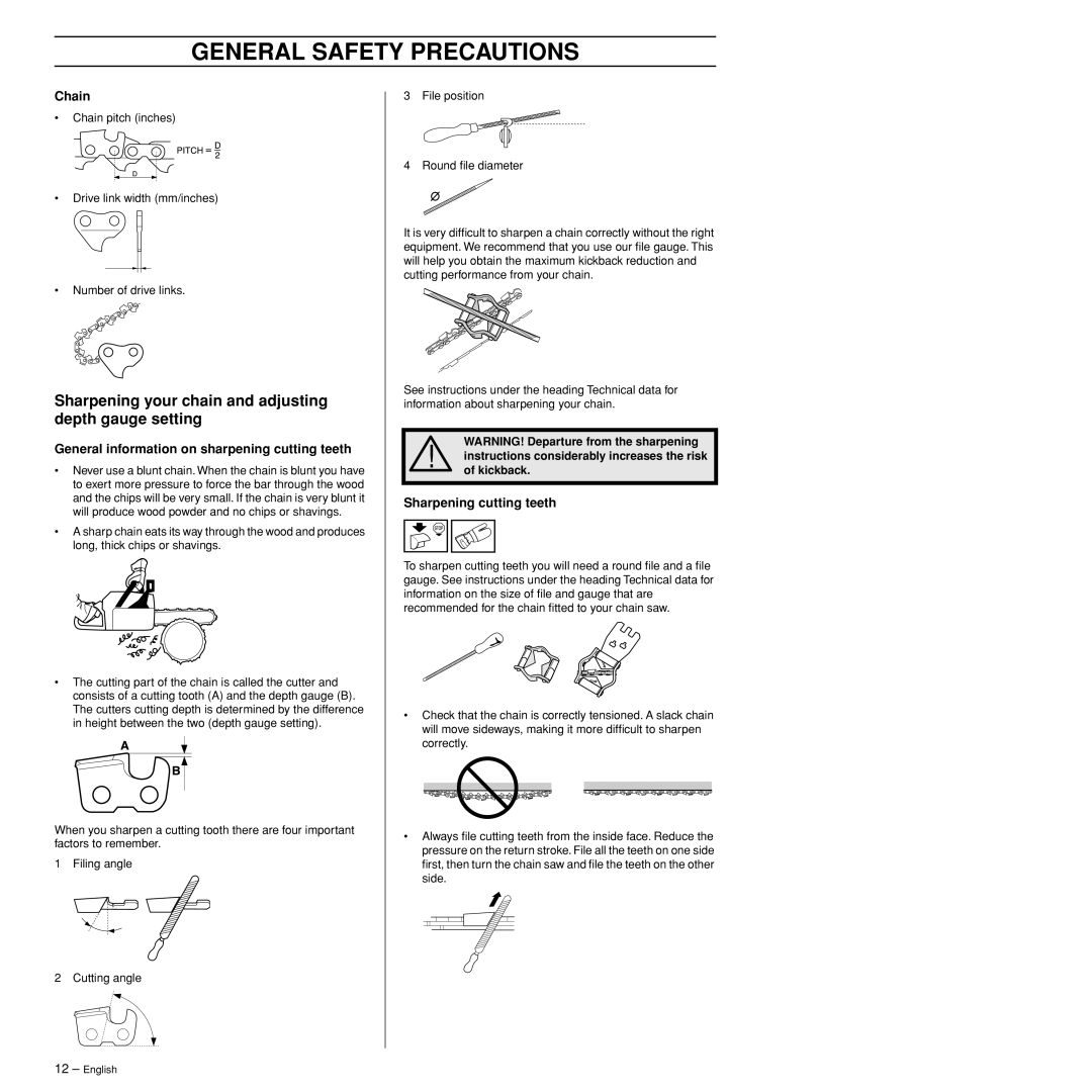 Jonsered CS 2141S Sharpening your chain and adjusting depth gauge setting, General information on sharpening cutting teeth 