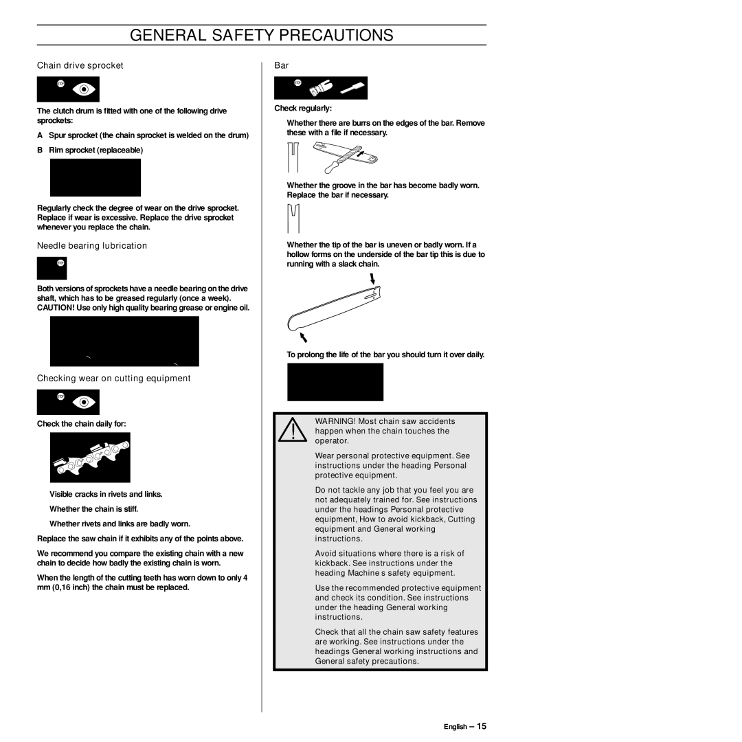 Jonsered CS 2145S, CS 2141S manual Chain drive sprocket, Needle bearing lubrication, Checking wear on cutting equipment 