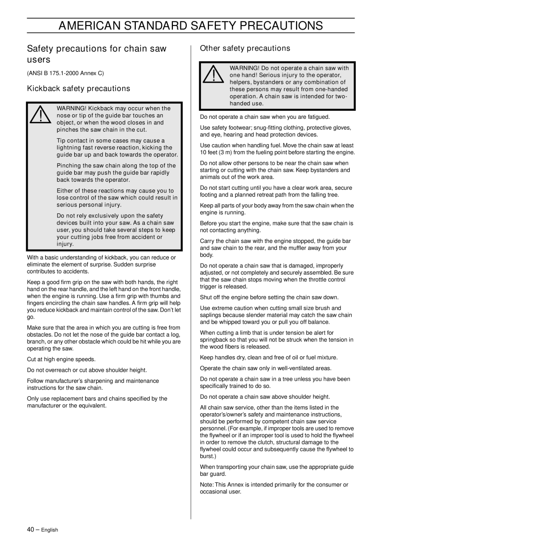 Jonsered CS 2141S American Standard Safety Precautions, Safety precautions for chain saw users, Other safety precautions 