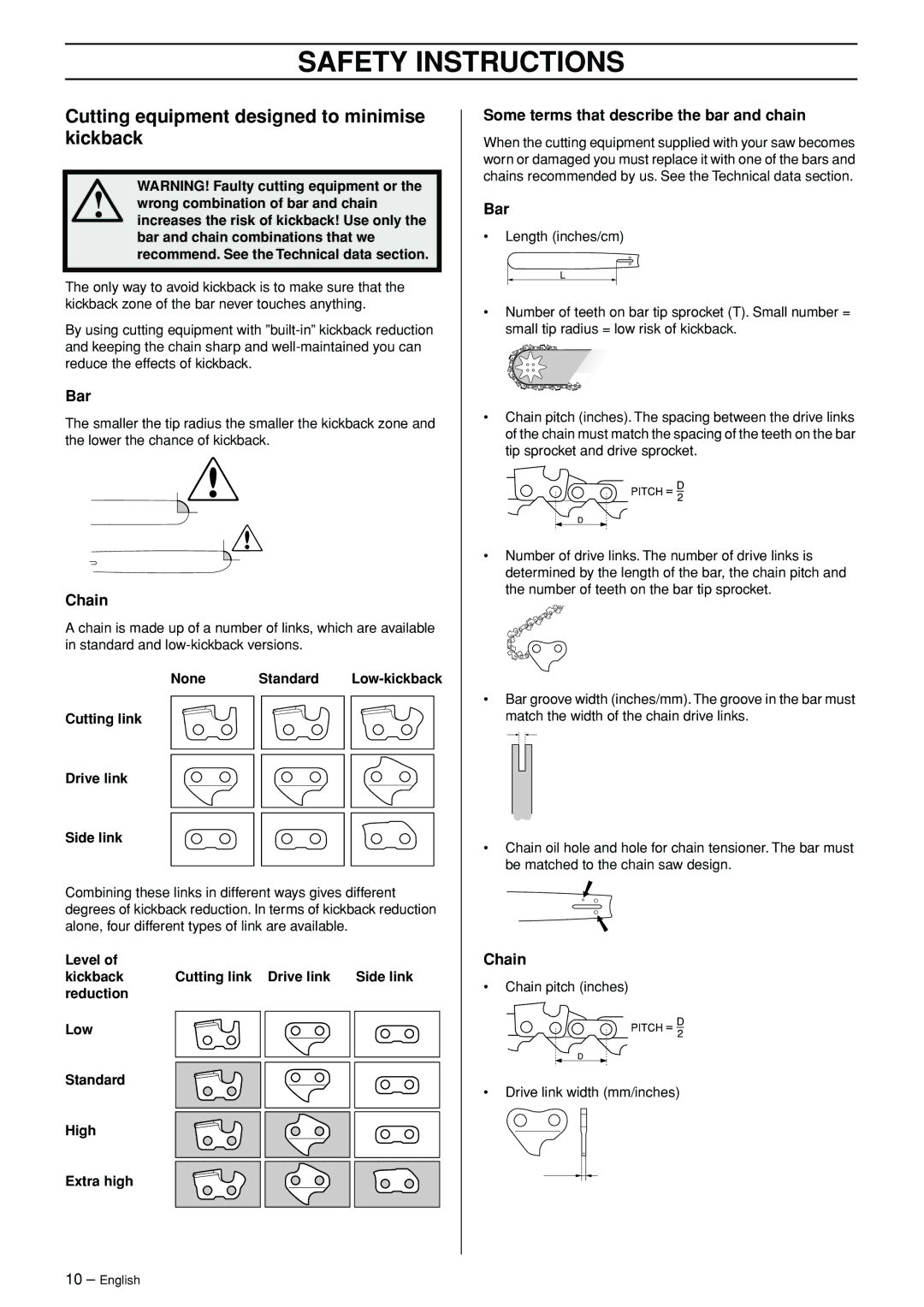 Jonsered CS 2147 Cutting equipment designed to minimise kickback, Bar, Chain, Some terms that describe the bar and chain 