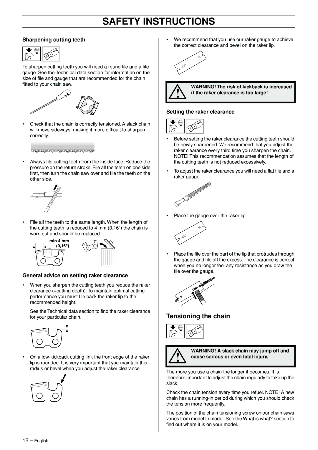 Jonsered CS 2147 manual Tensioning the chain, Sharpening cutting teeth, General advice on setting raker clearance 