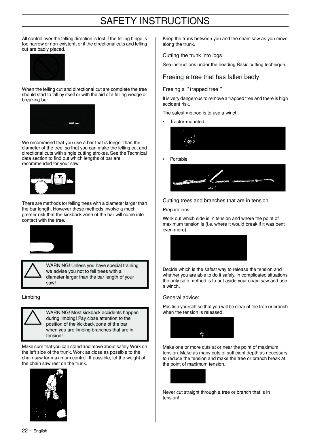 Jonsered CS 2145 EPA II manual Freeing a tree that has fallen badly, Cutting the trunk into logs, Freeing a trapped tree 