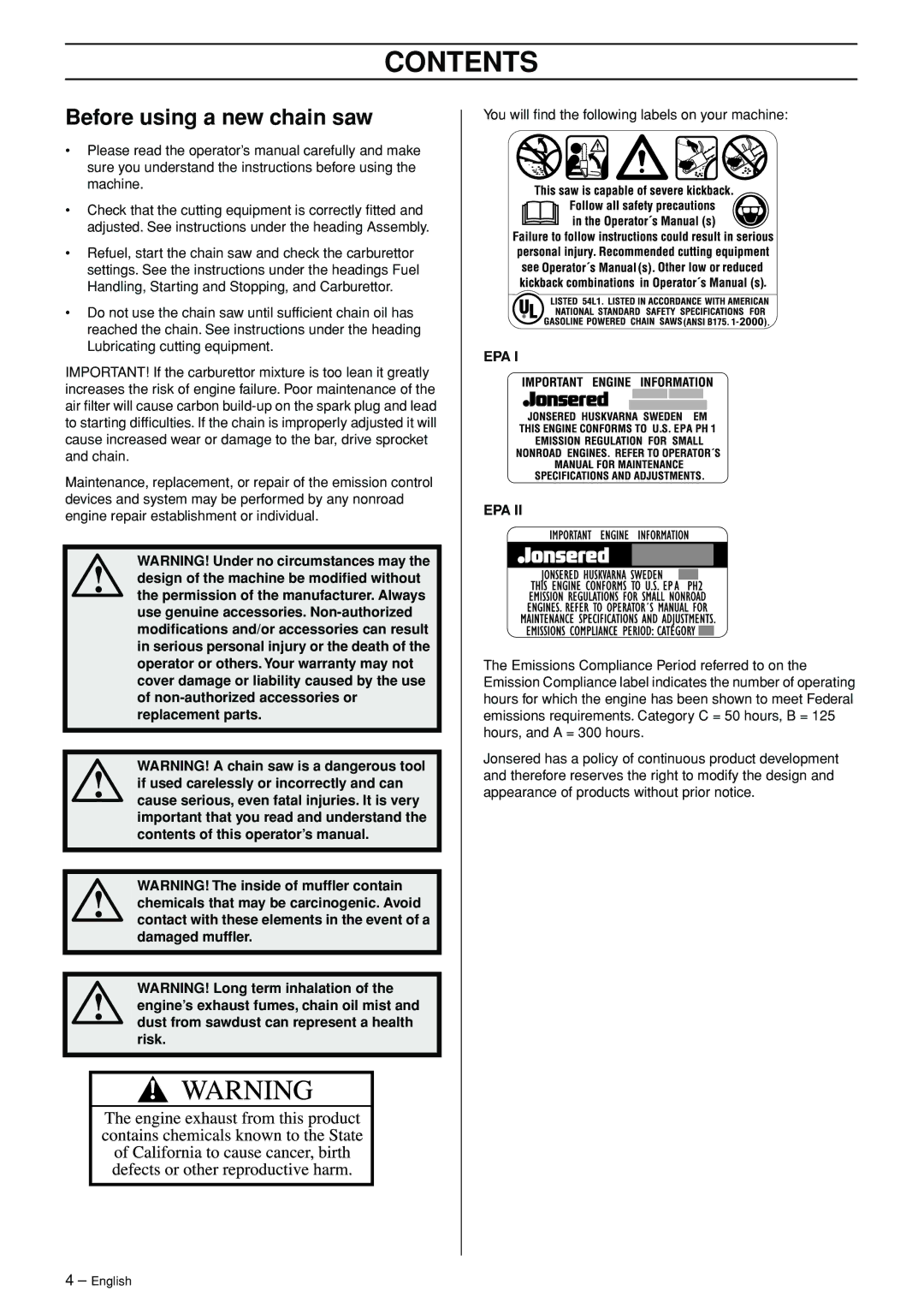 Jonsered CS 2145 EPA II, CS 2150 EPA I, CS 2141 EPA II manual Before using a new chain saw, Epa 