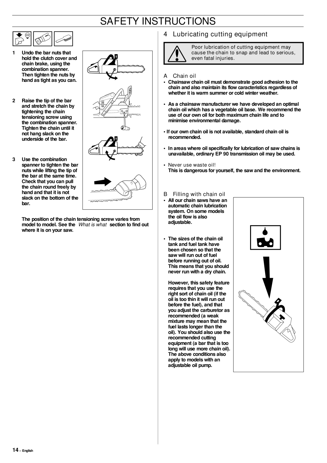 Jonsered CS 2152 manual Lubricating cutting equipment, Chain oil, Filling with chain oil, Never use waste oil 