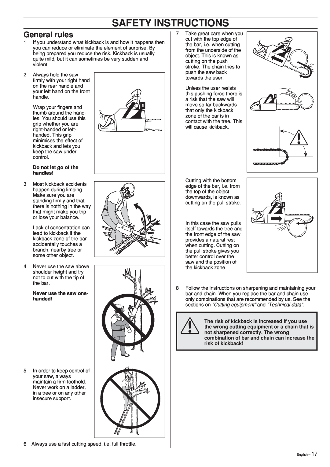 Jonsered CS 2152 manual General rules, Safety Instructions, Do not let go of the handles, Never use the saw one- handed 