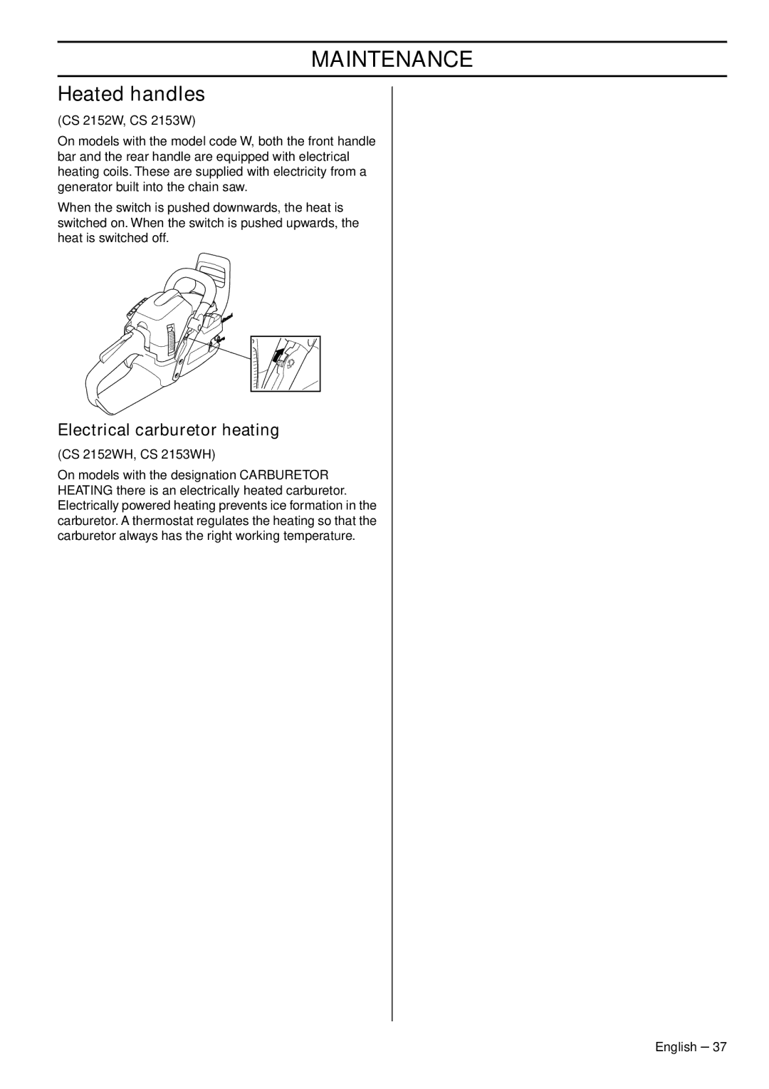 Jonsered CS 2152 EPA III, CS 2153 EPA I manual Heated handles, Electrical carburetor heating 