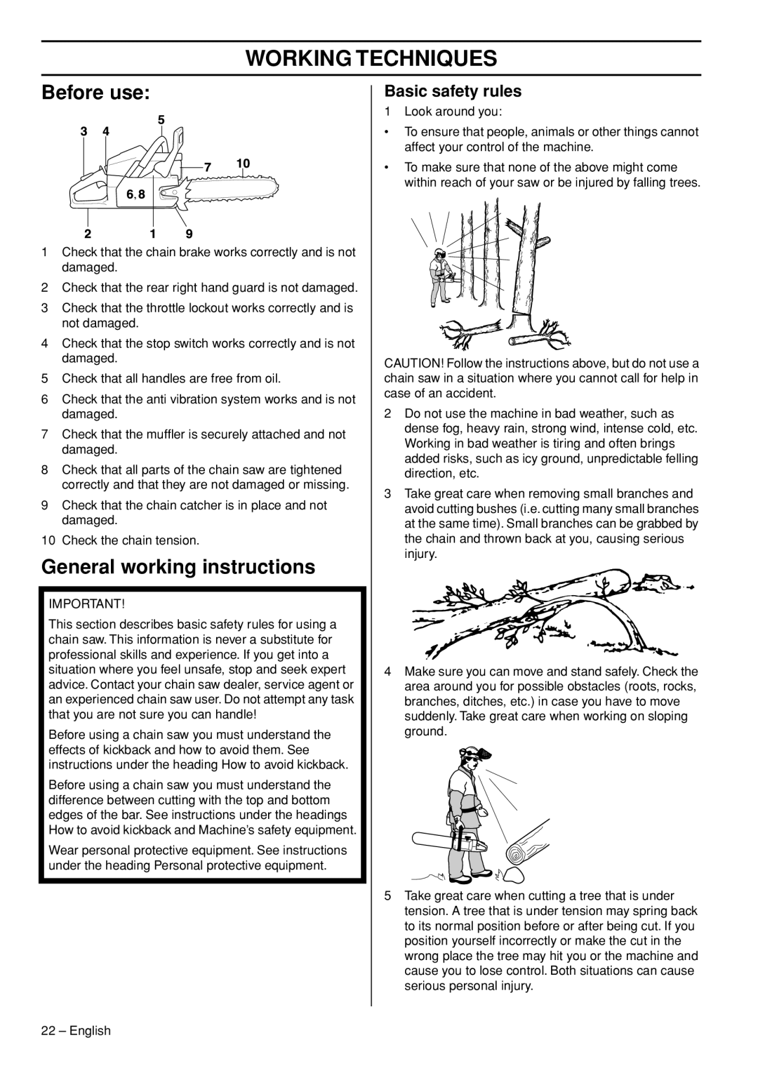 Jonsered CS 2153 EPA I, CS 2152 EPA III Working Techniques, Before use, General working instructions, Basic safety rules 