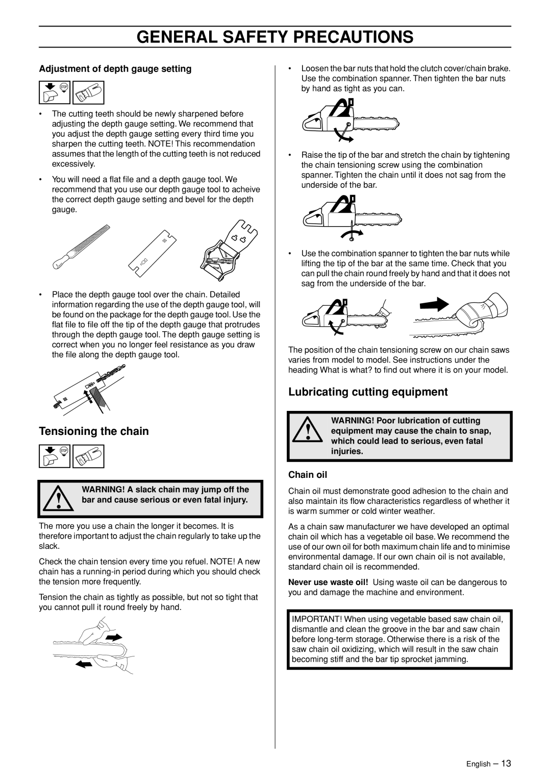 Jonsered CS 2153 manual Tensioning the chain, Lubricating cutting equipment, Adjustment of depth gauge setting, Chain oil 