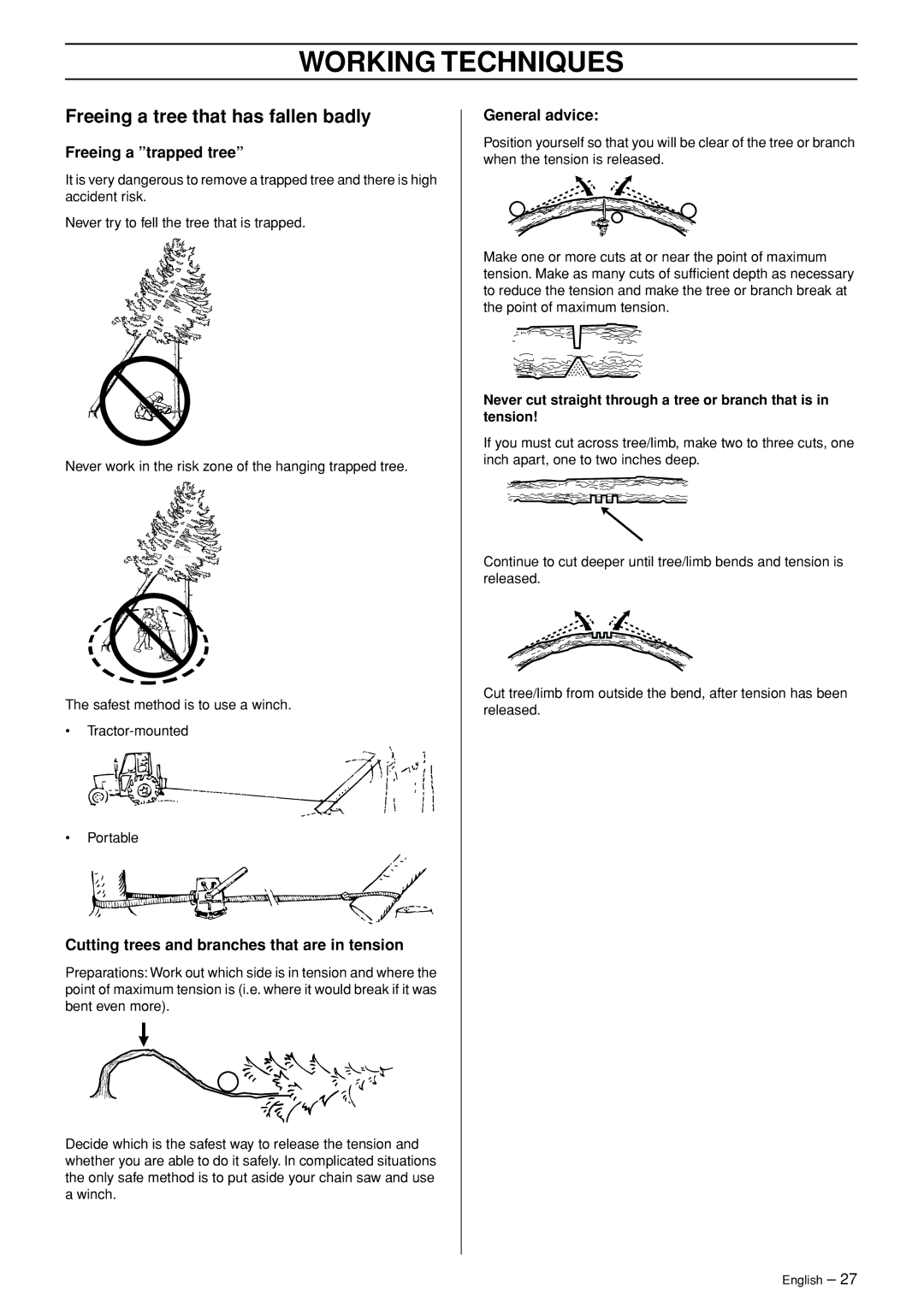 Jonsered CS 2153 manual Freeing a tree that has fallen badly, Freeing a trapped tree, General advice 