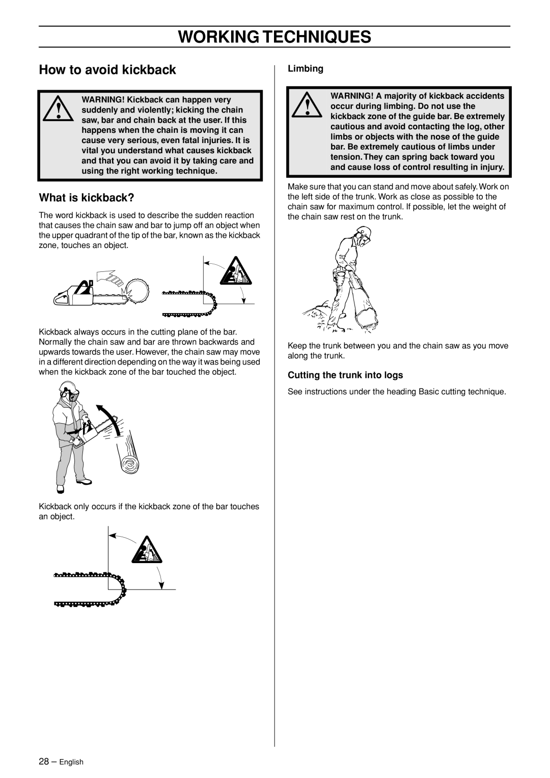 Jonsered CS 2153 manual How to avoid kickback, What is kickback?, Cutting the trunk into logs, Working Techniques, Limbing 