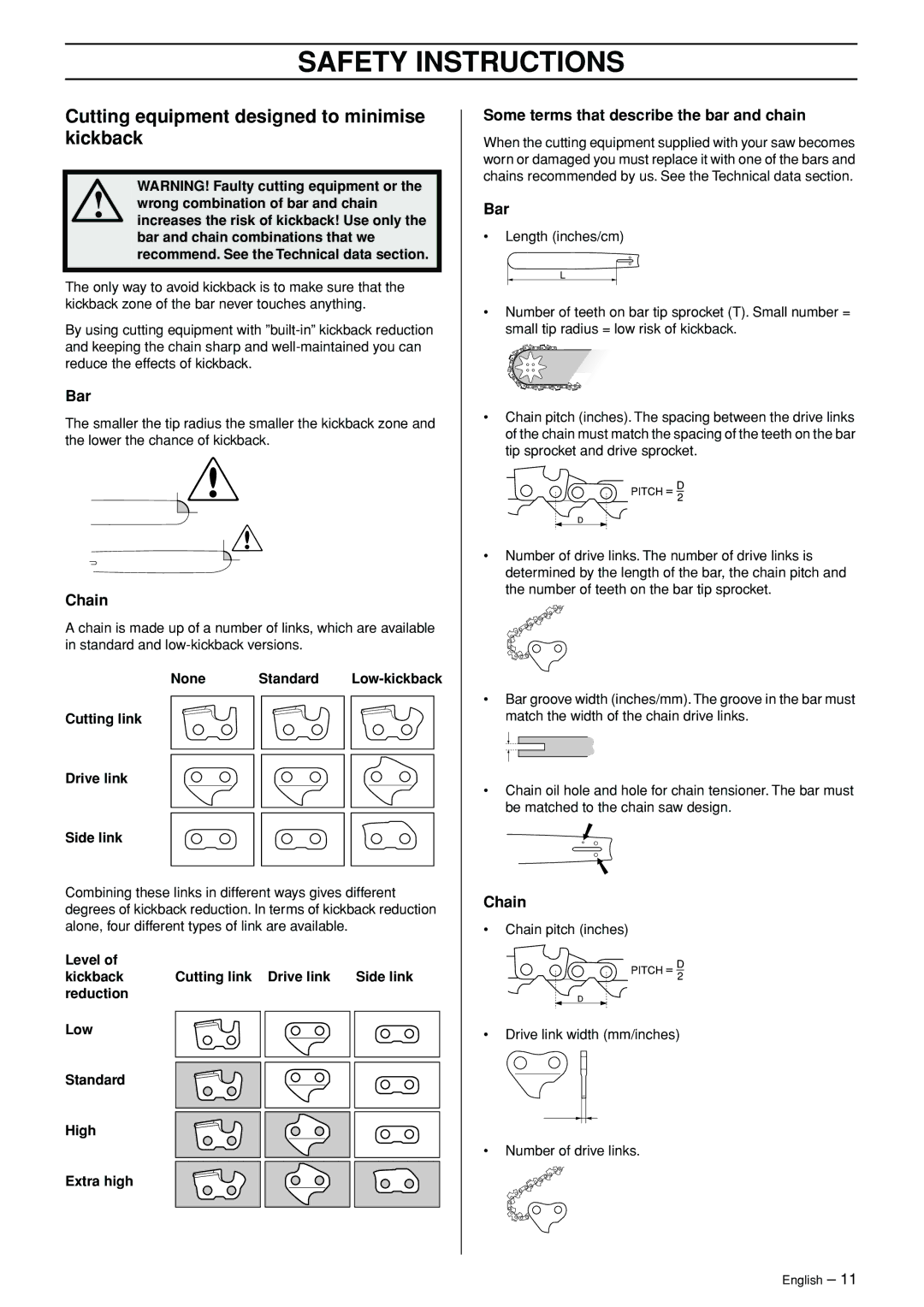 Jonsered CS 2156 Cutting equipment designed to minimise kickback, Bar, Chain, Some terms that describe the bar and chain 