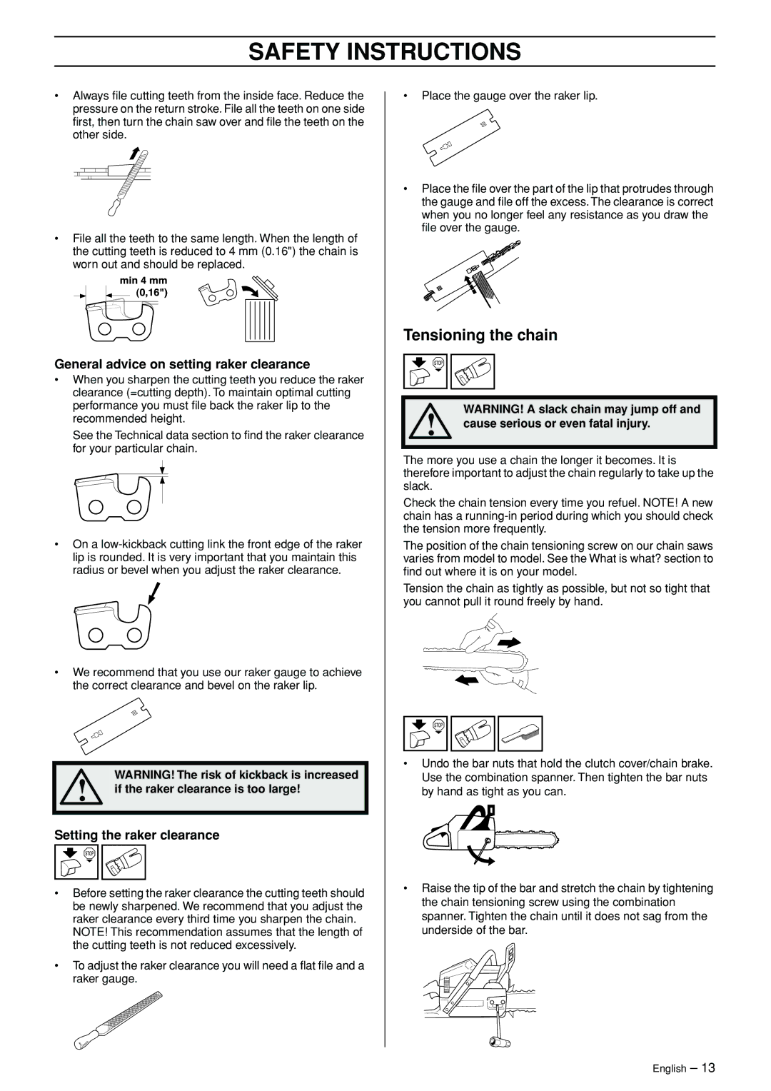 Jonsered CS 2156 manual Tensioning the chain, General advice on setting raker clearance, Setting the raker clearance 