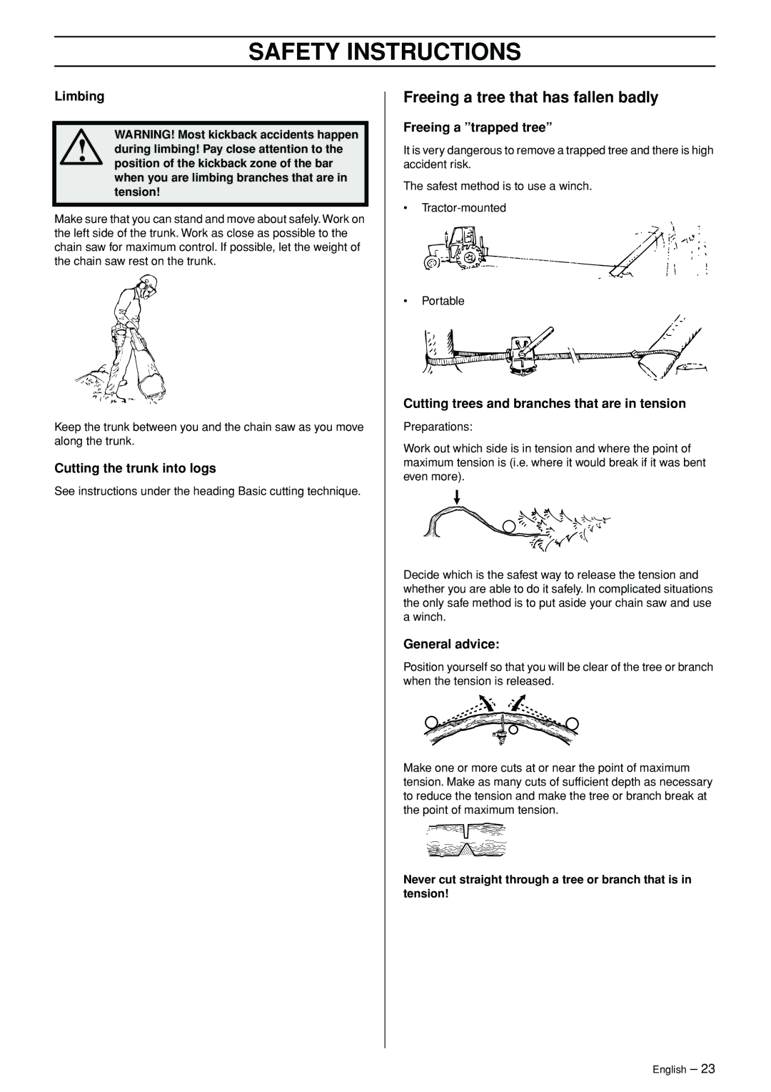 Jonsered CS 2156 Freeing a tree that has fallen badly, Cutting the trunk into logs, Freeing a trapped tree, General advice 