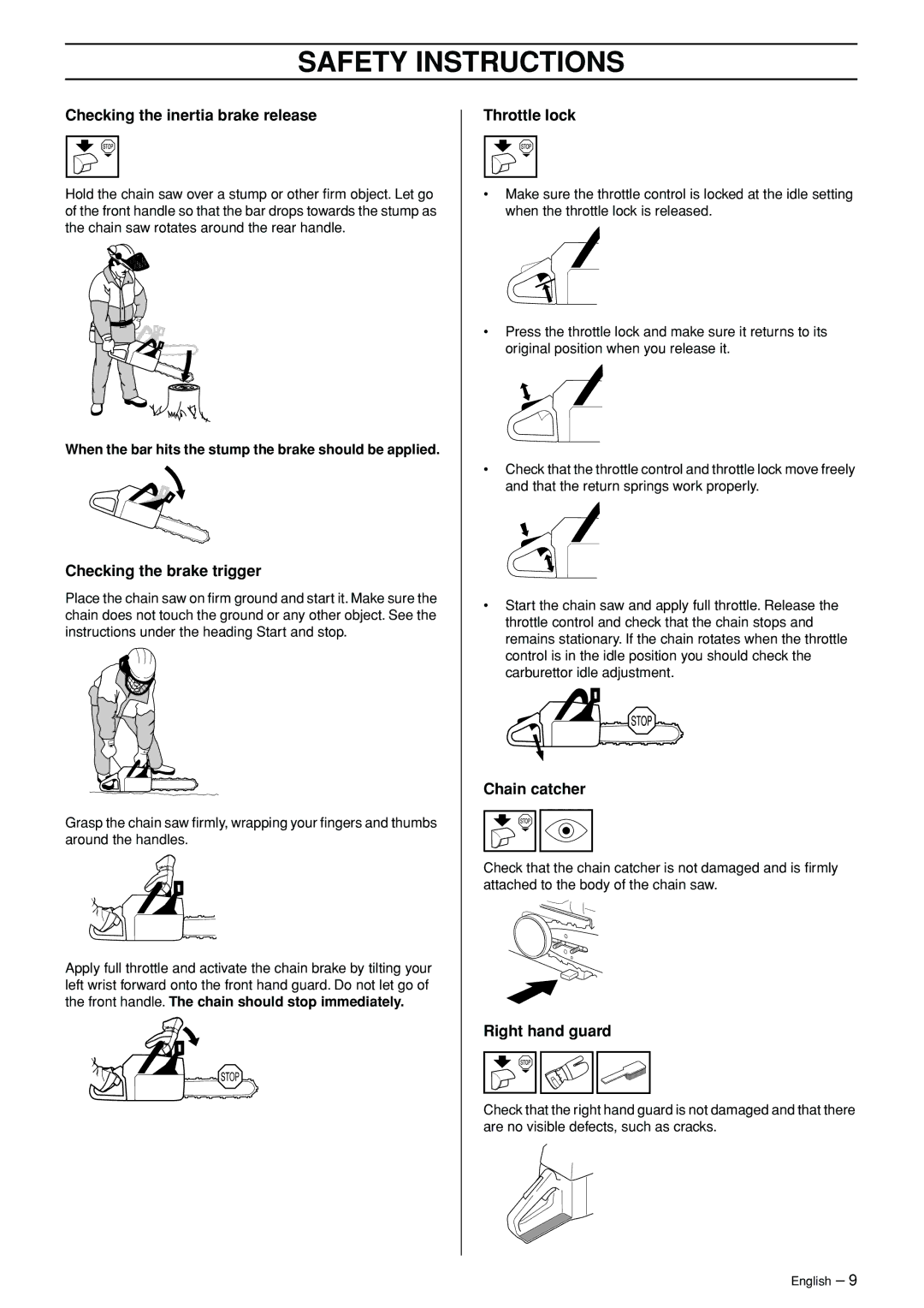 Jonsered CS 2156 manual Checking the inertia brake release, Checking the brake trigger, Throttle lock, Chain catcher 