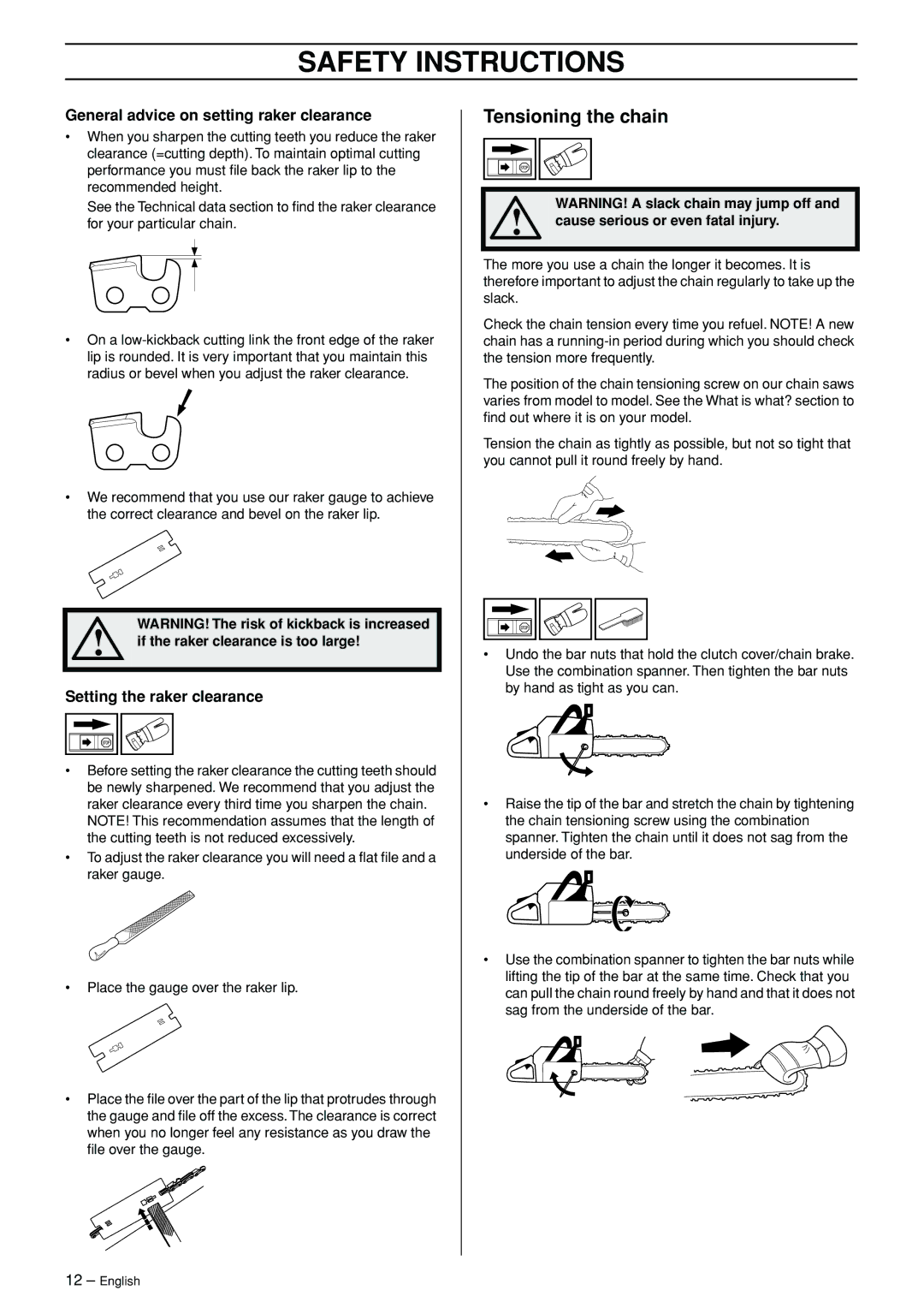 Jonsered CS 2171WH manual Tensioning the chain, General advice on setting raker clearance, Setting the raker clearance 