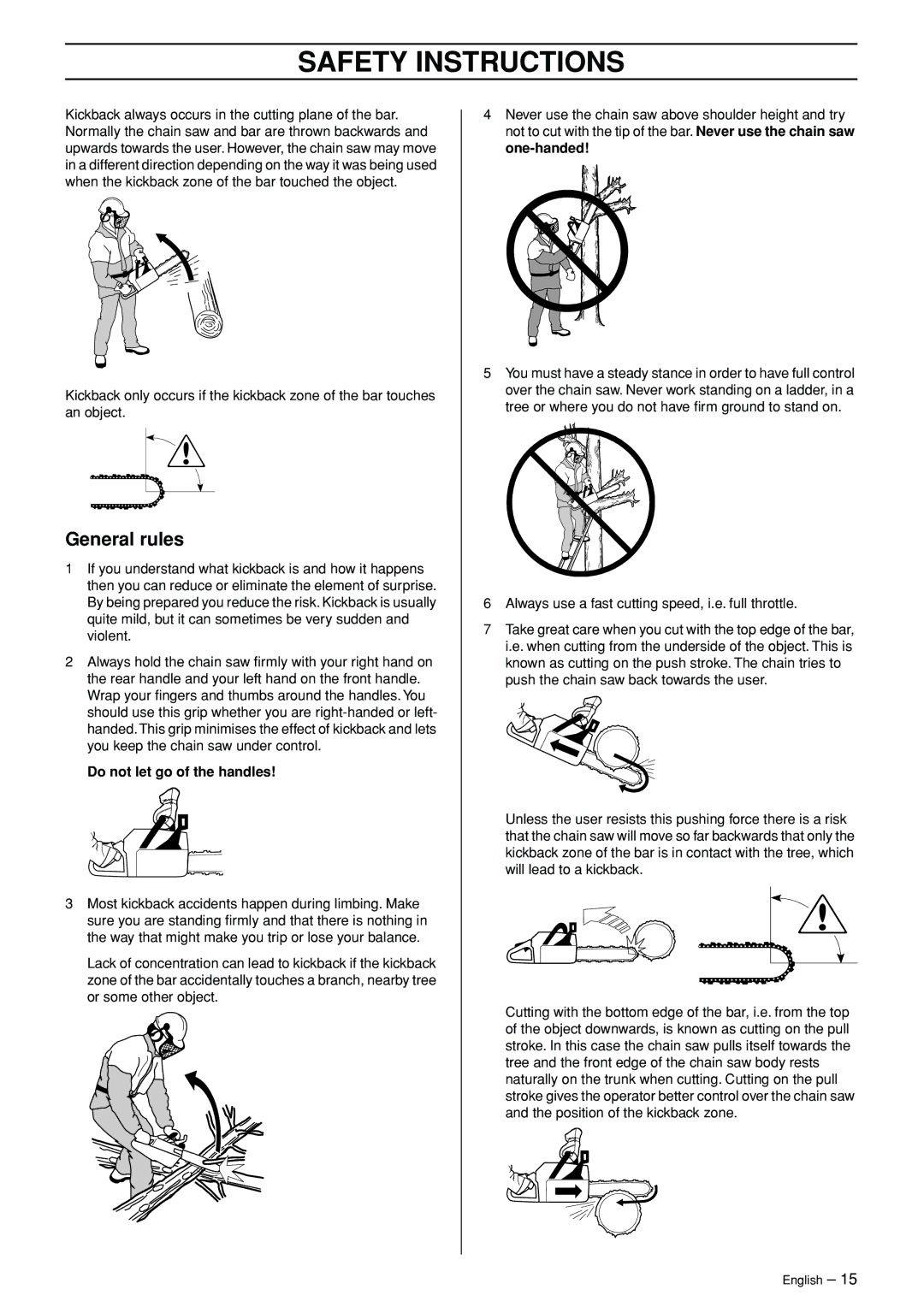 Jonsered CS 2171WH manual General rules, Do not let go of the handles 