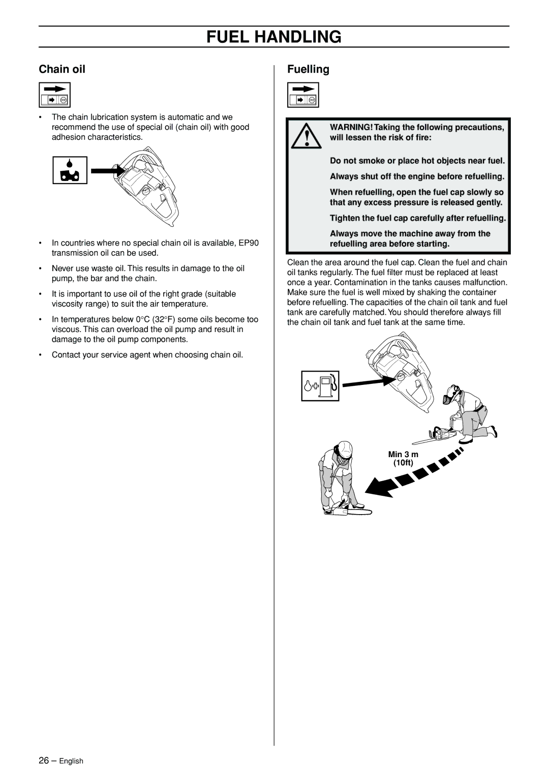 Jonsered CS 2171WH manual Chain oil, Fuelling, Min 3 m 10ft 