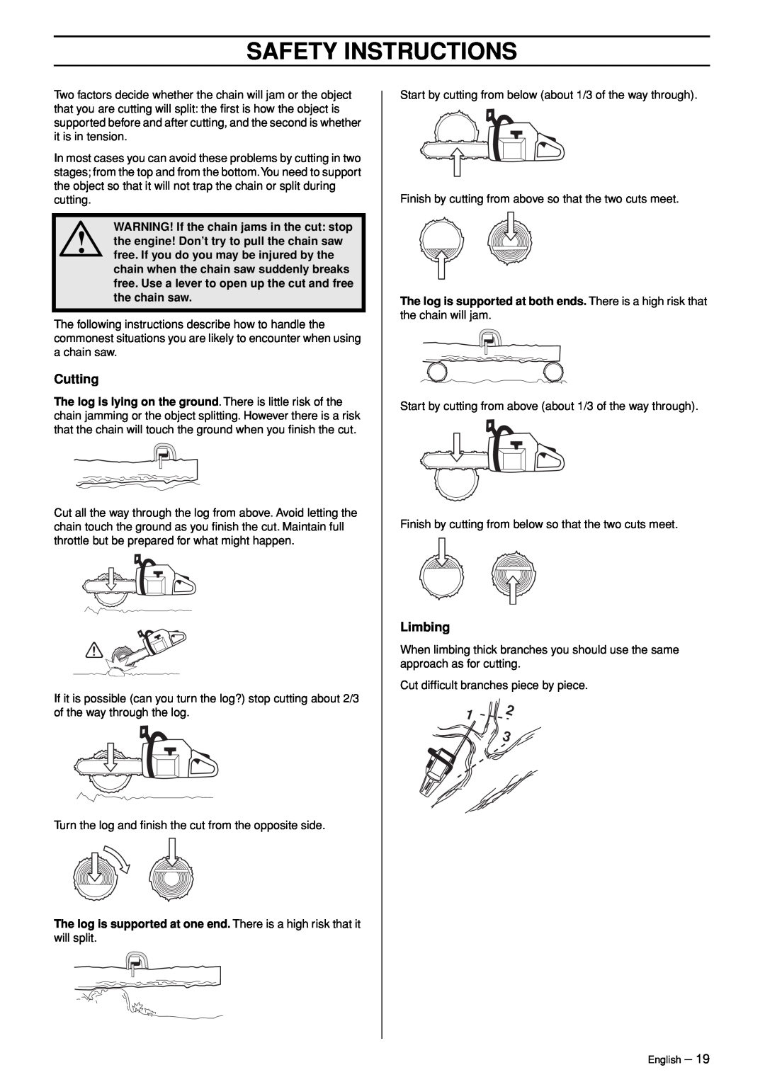 Jonsered CS 2171WH manual Cutting, Limbing, WARNING! If the chain jams in the cut stop, Safety Instructions 
