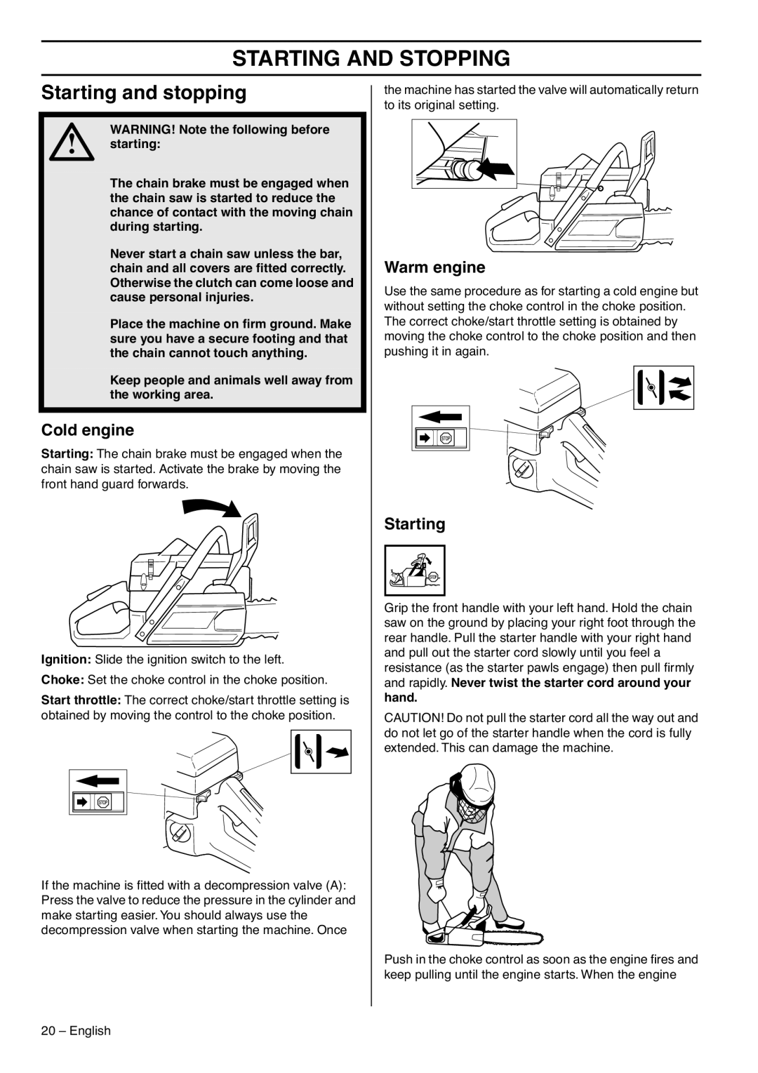 Jonsered CS 2188 manual Starting and Stopping, Starting and stopping, Cold engine, Warm engine 