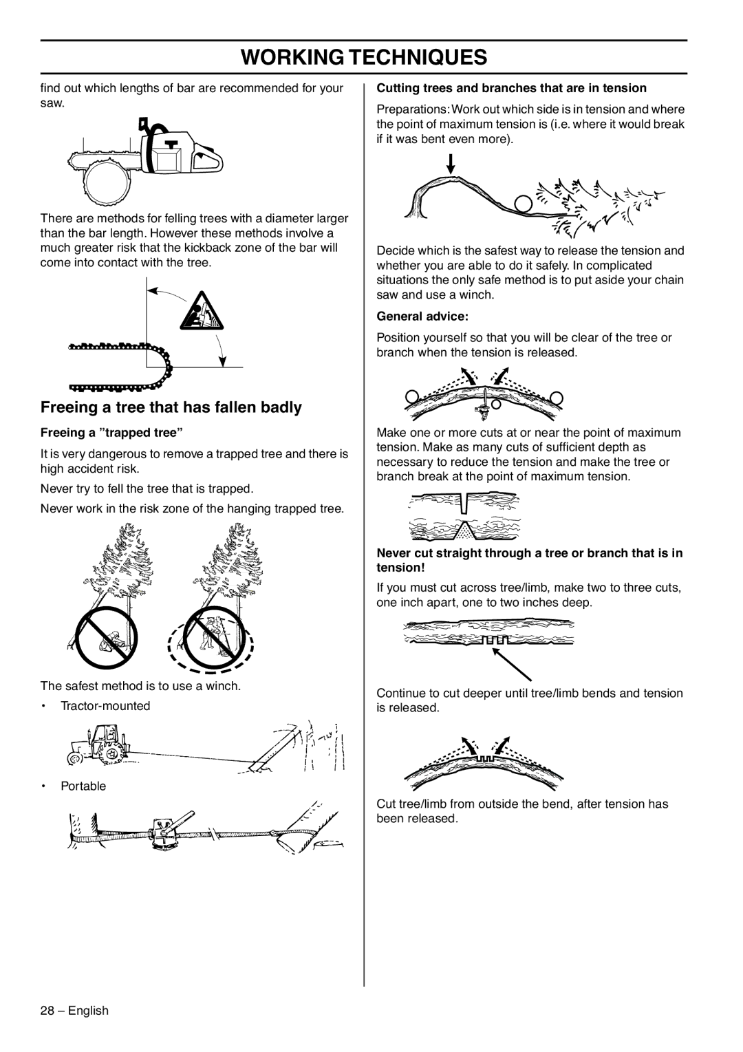 Jonsered CS 2188 manual Freeing a tree that has fallen badly, Freeing a trapped tree, General advice 