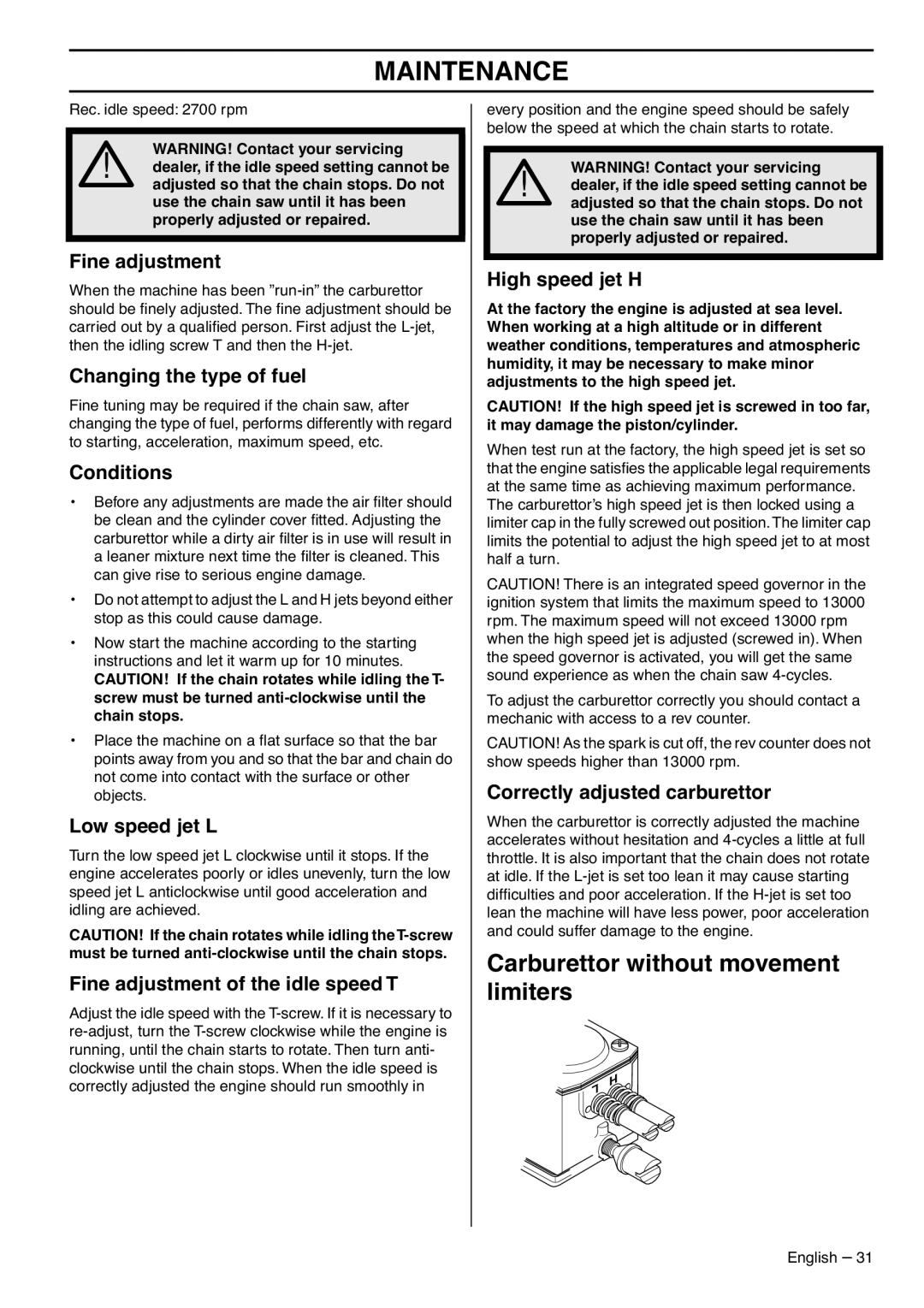 Jonsered CS 2188 manual Carburettor without movement limiters 