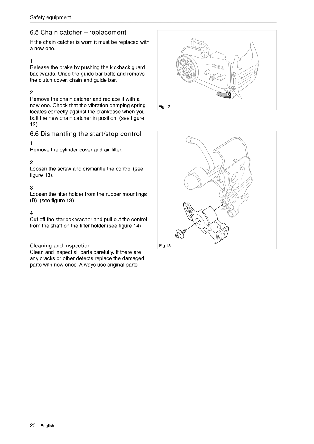 Jonsered CS 2240 manual Chain catcher replacement, Dismantling the start/stop control 